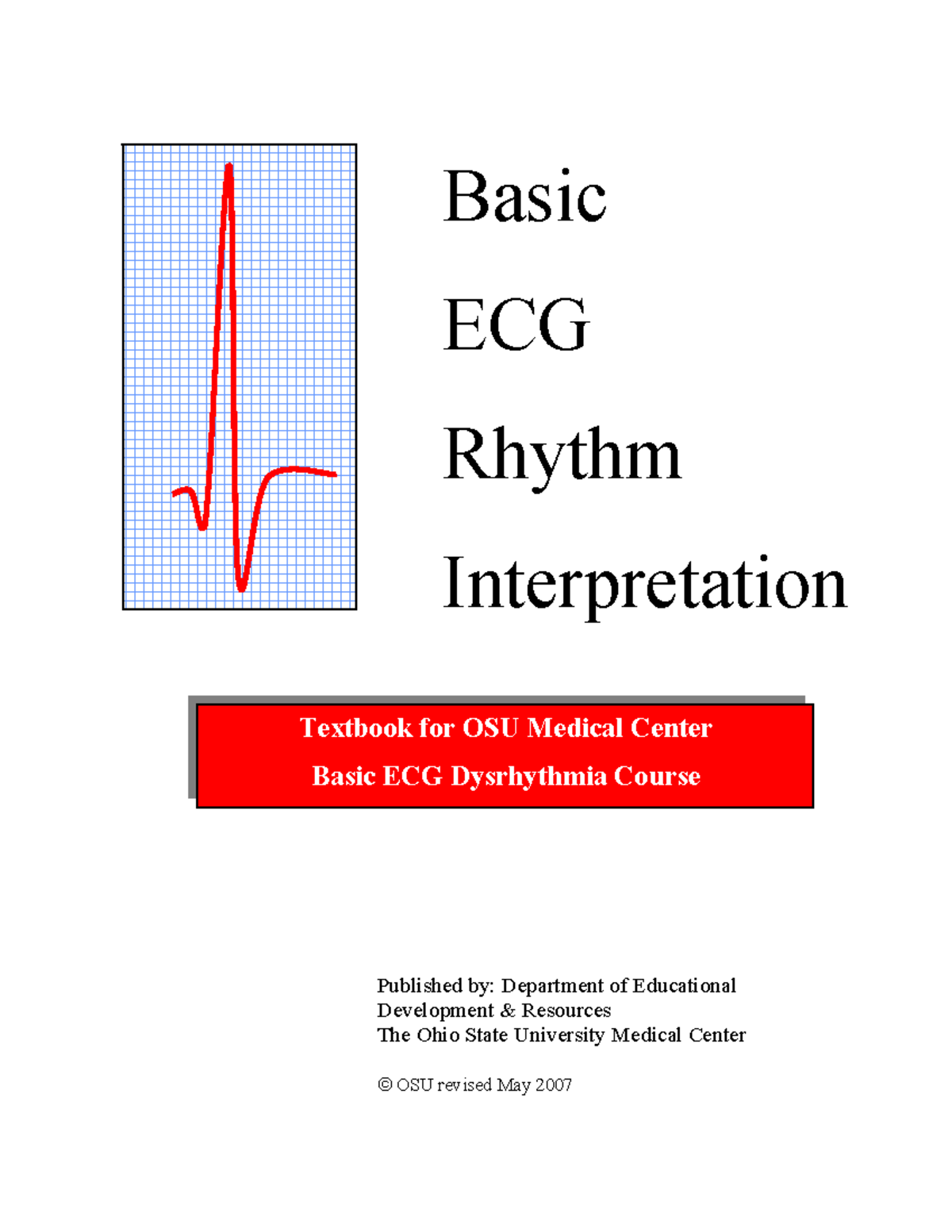 ECG Study Guide - Basic ECG Rhythm Interpretation Textbook For OSU ...