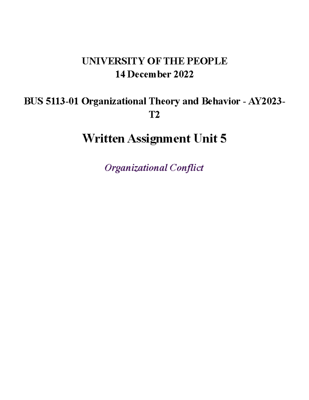 BUS 5113-01 Organizational Theory and Behavior - AY2023-T2 - UNIVERSITY ...