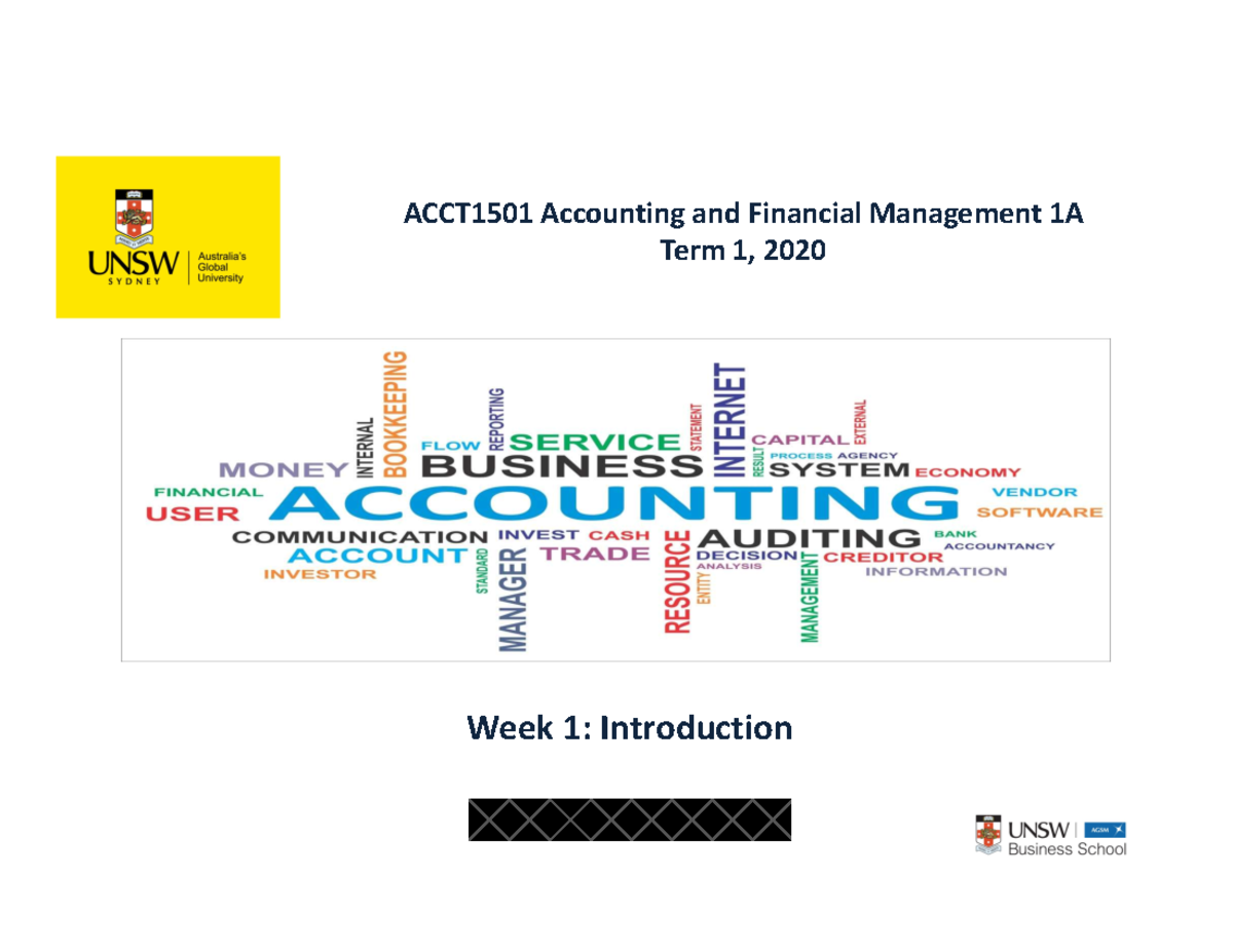 ACCT1501 Term1 Week 1 Lecture Notes (1 Slide) - Week 1: Introduction ...