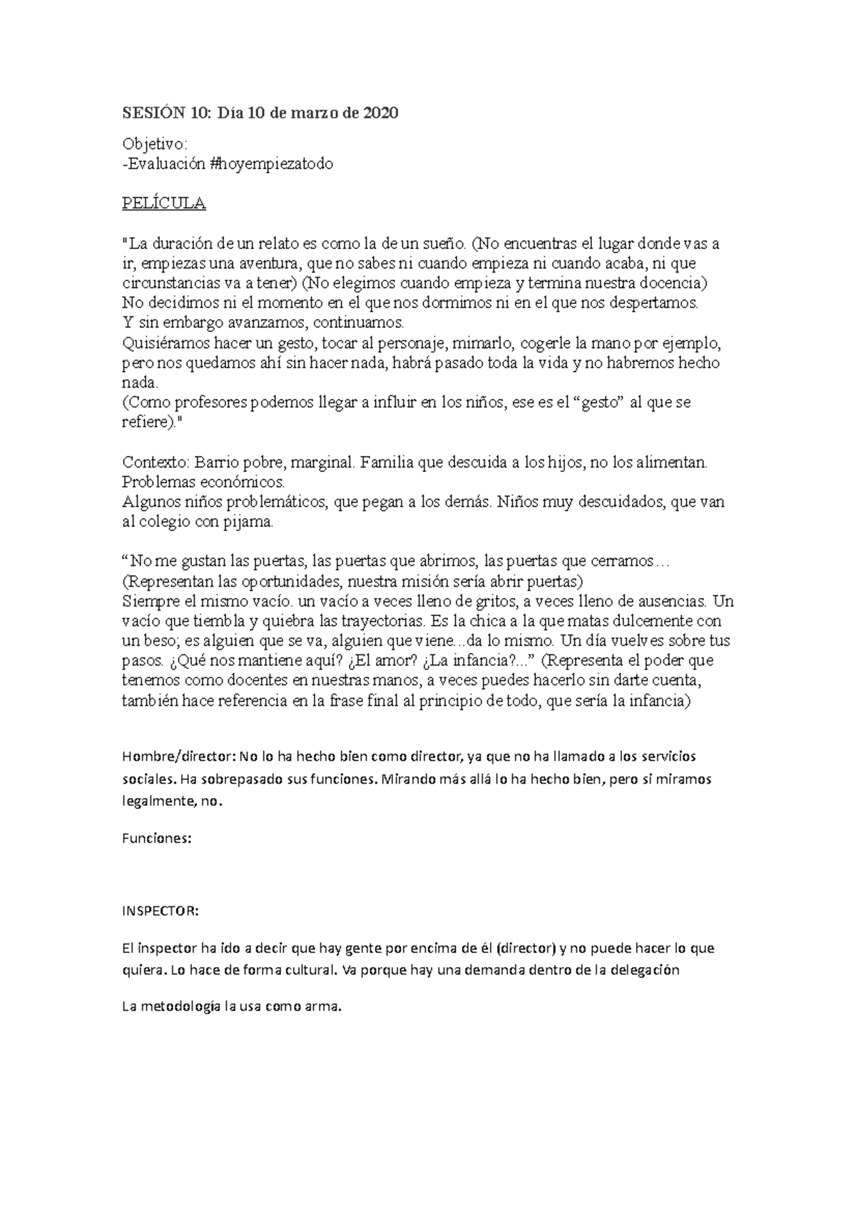 Actividad Película HOY Empieza TODO SESIÓN 10 Día 10 de marzo de 2020 Objetivo Evaluación