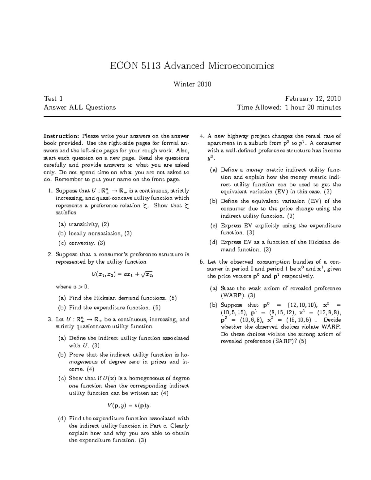 Exam 2010, questions - ECON 5113 Advanced Microeconomics Winter 2010 ...
