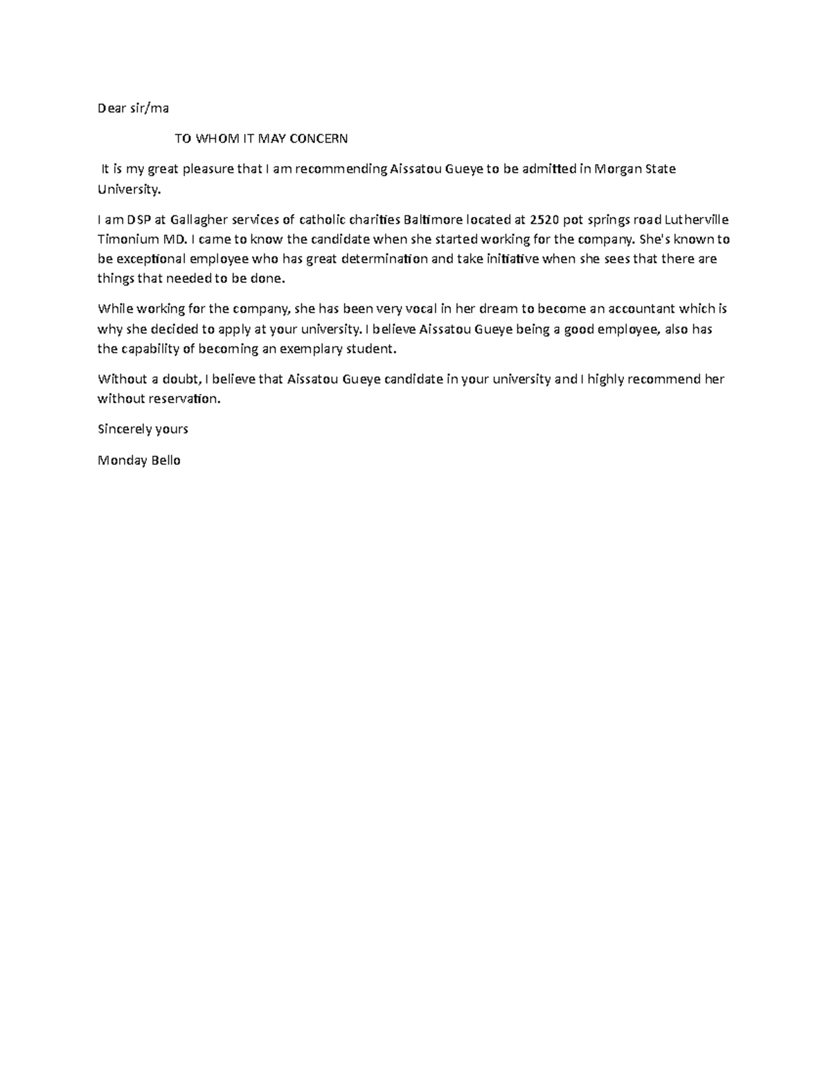 Recommendation Aissatou - Dear sir/ma TO WHOM IT MAY CONCERN It is my ...