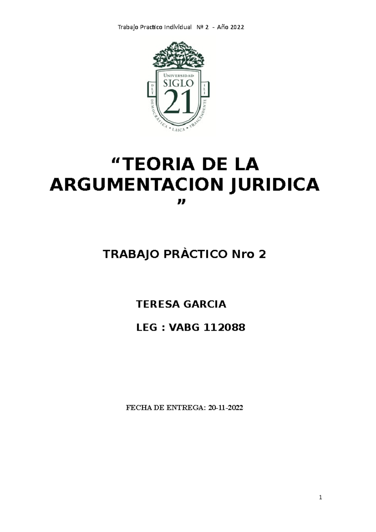 Tp Nº 2 T De La Argumentacion Juridica “teoria De La Argumentacion Juridica ” Trabajo PrÀctico 4162