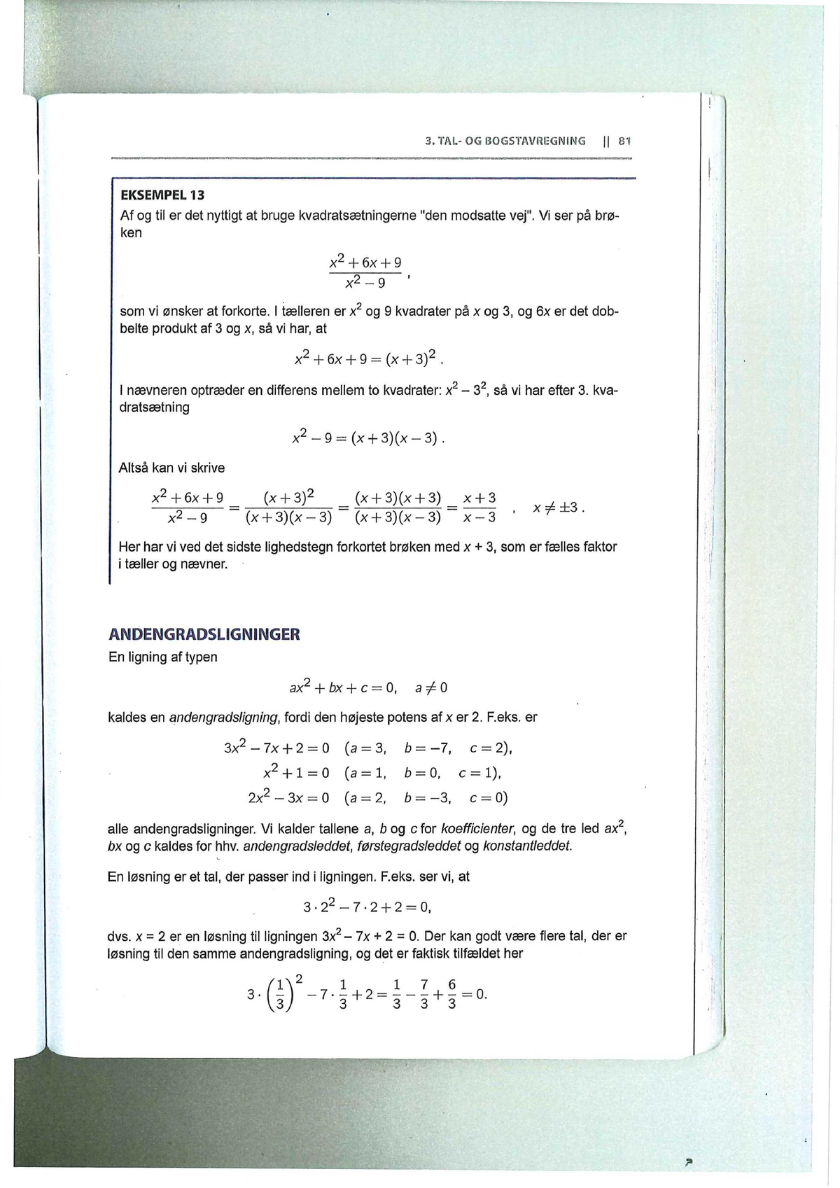 Andengradsligninger - Godt - R TAL- OG BOGSTAVREGNING 11 89 EKSEMPEL 13 ...
