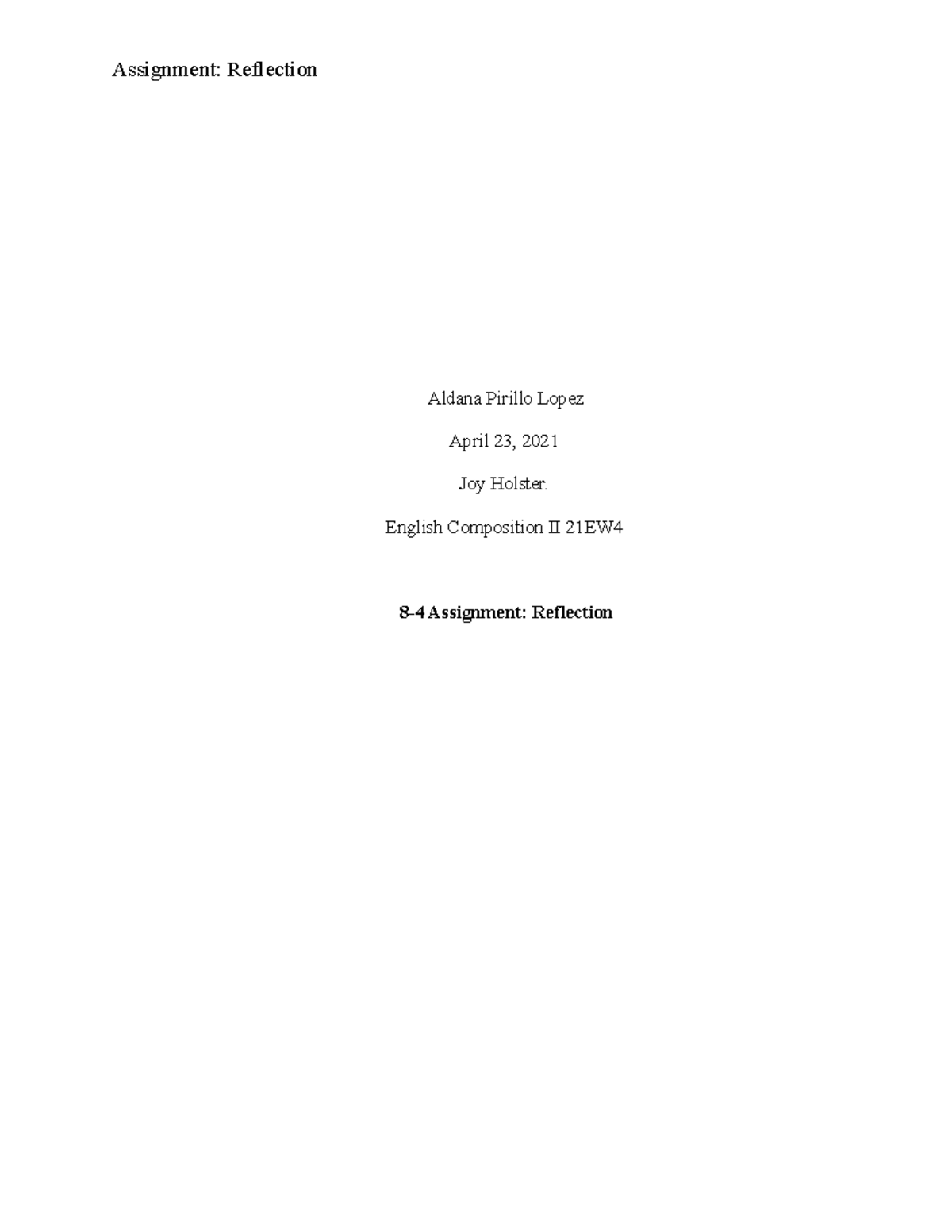 8-4 Assignment Reflection English Composition II 21EW4 - Assignment ...