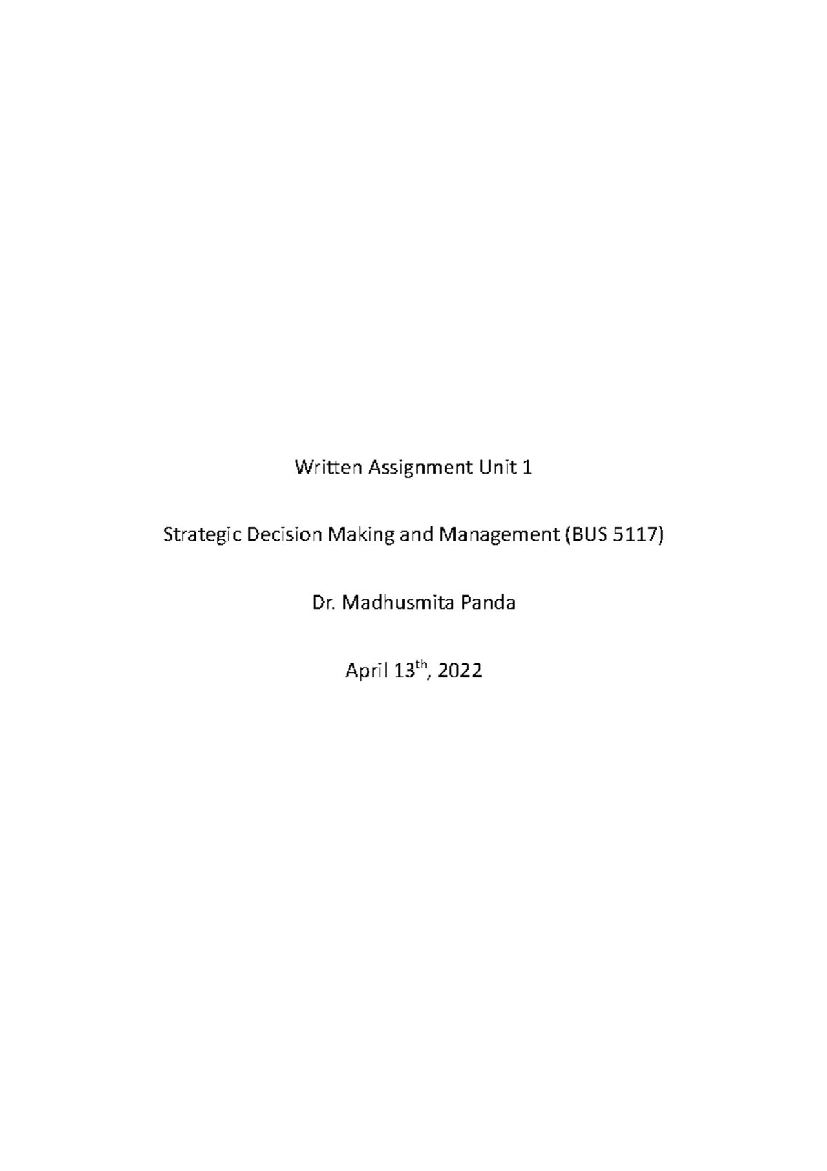 BUS 5117 Written Assignment Unit 1 - Written Assignment Unit 1 ...