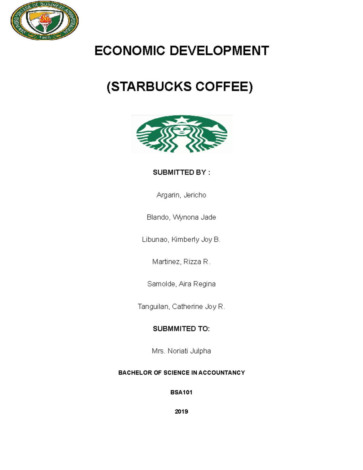 Final- Coffee-SHOP - Starbucks - ECONOMIC DEVELOPMENT (STARBUCKS COFFEE ...