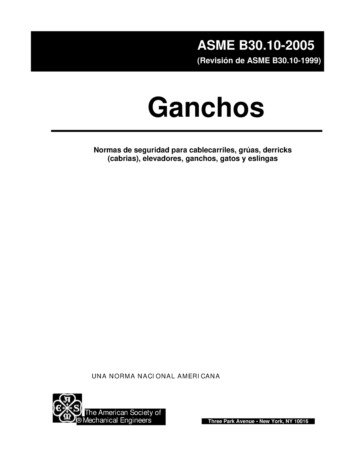 ASME B30 10 2005 Sp - DISEÑO DE GANCHOS - ASME B30- (Revisión De ASME ...