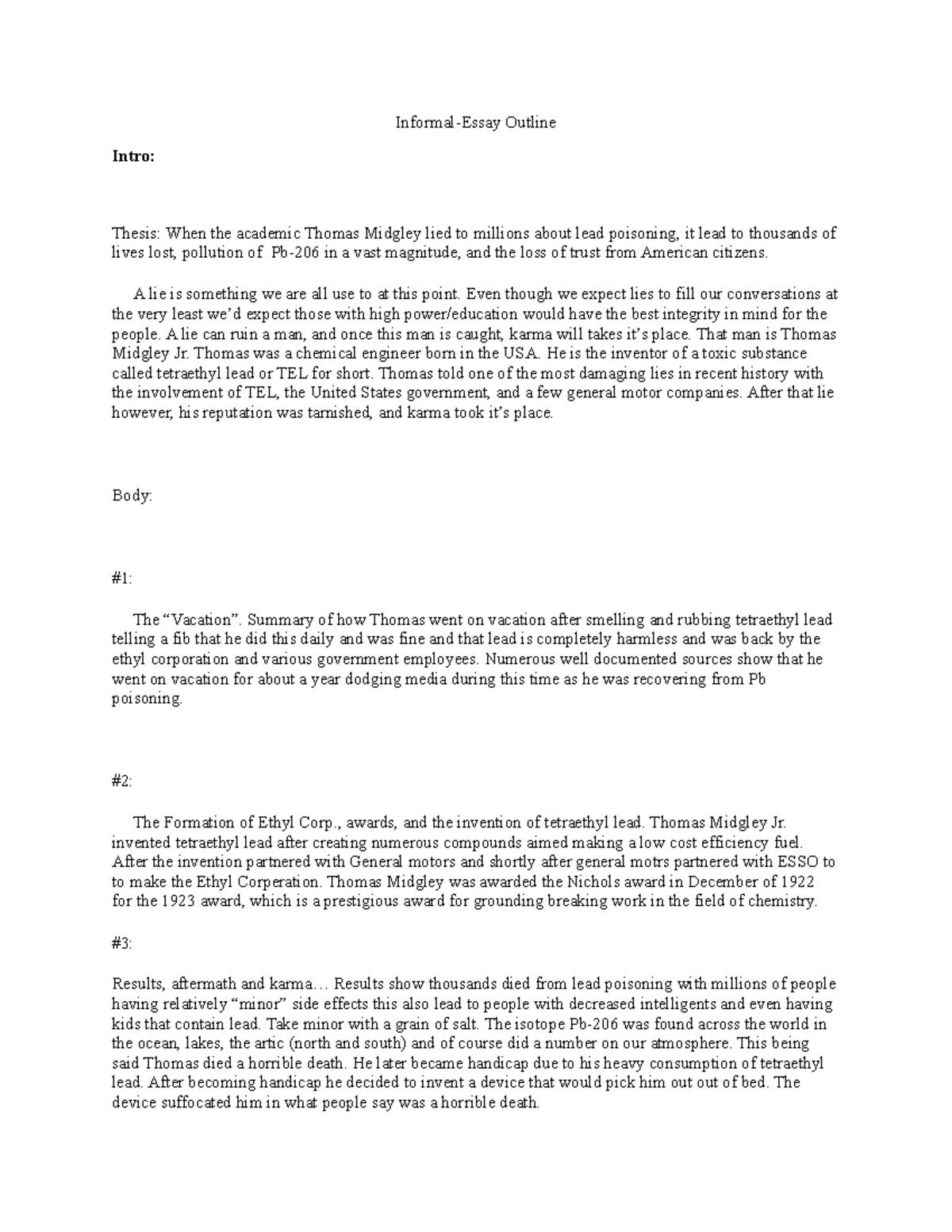 Informal essay outline - Informal-Essay Outline Intro: Thesis: When the ...