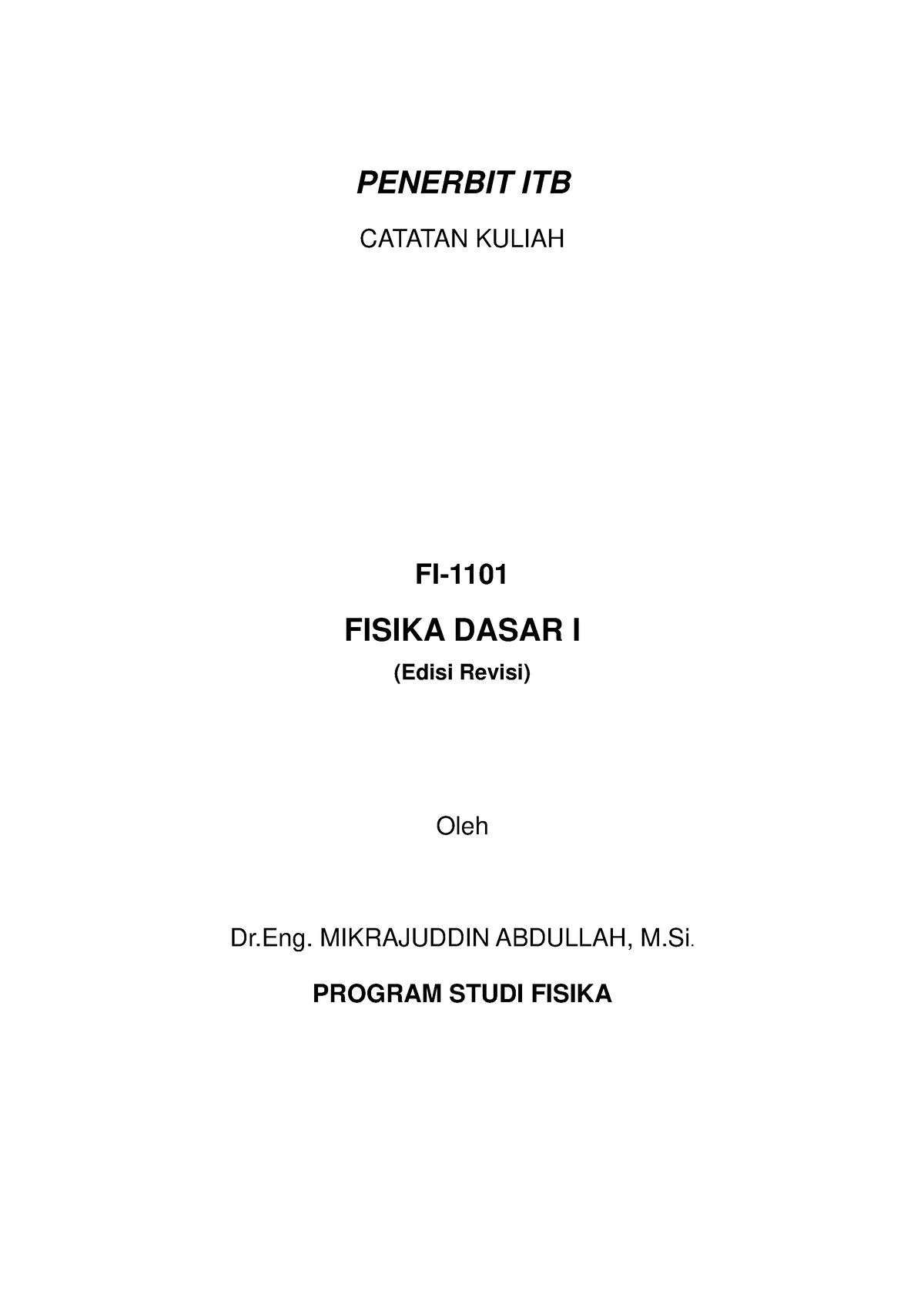 Diktat Fisika Dasar I 1 - Catatan - PENERBIT ITB CATATAN KULIAH FI ...