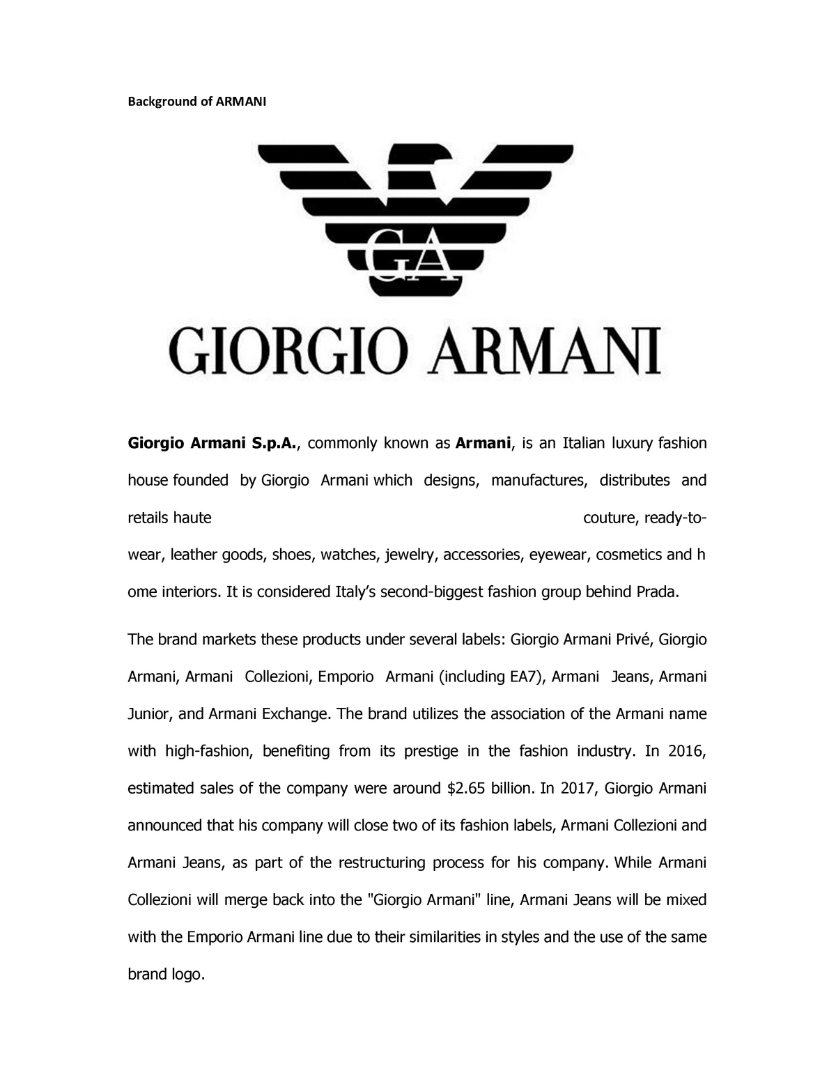 SWOT Analysis of Armani - Background of ARMANI Giorgio Armani .,  commonly known as Armani, is an - Studocu