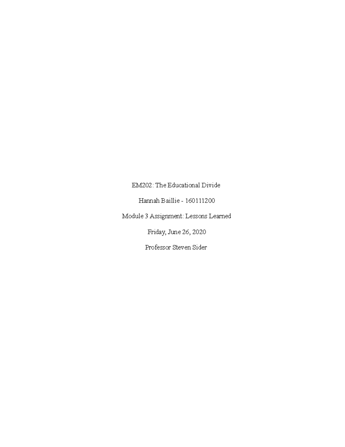 EM202 Assignment 3 - EM202: The Educational Divide Hannah Baillie ...