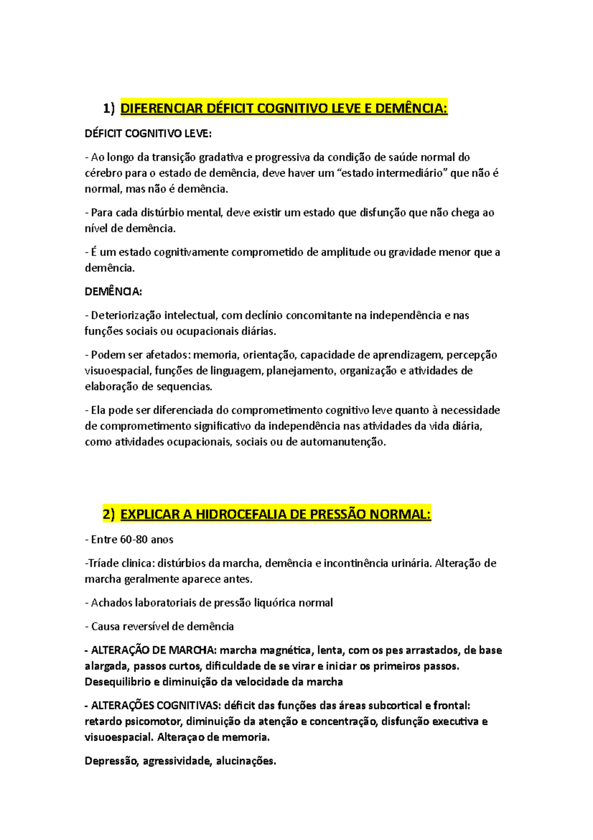 Demências, déficit cognitivo leve - 1) DIFERENCIAR DÉFICIT COGNITIVO ...