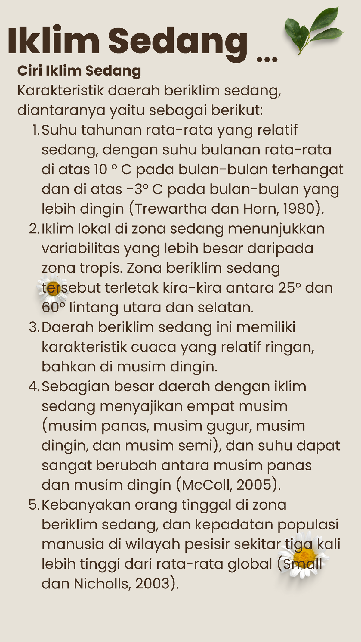 27. Ciri Iklim Sedang  Suhu tahunan ratarata yang relatif sedang