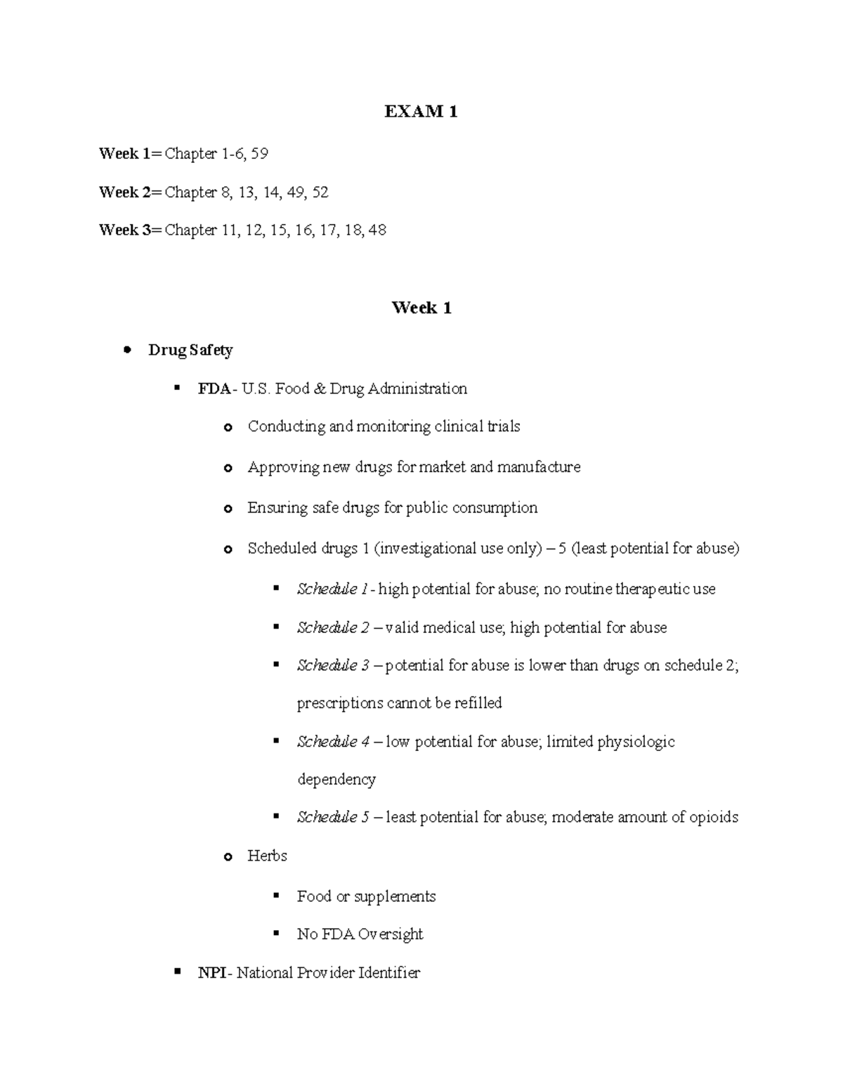 Exam 1 Pharmacology - EXAM 1 Week 1= Chapter 1-6, 59 Week 2= Chapter 8 ...