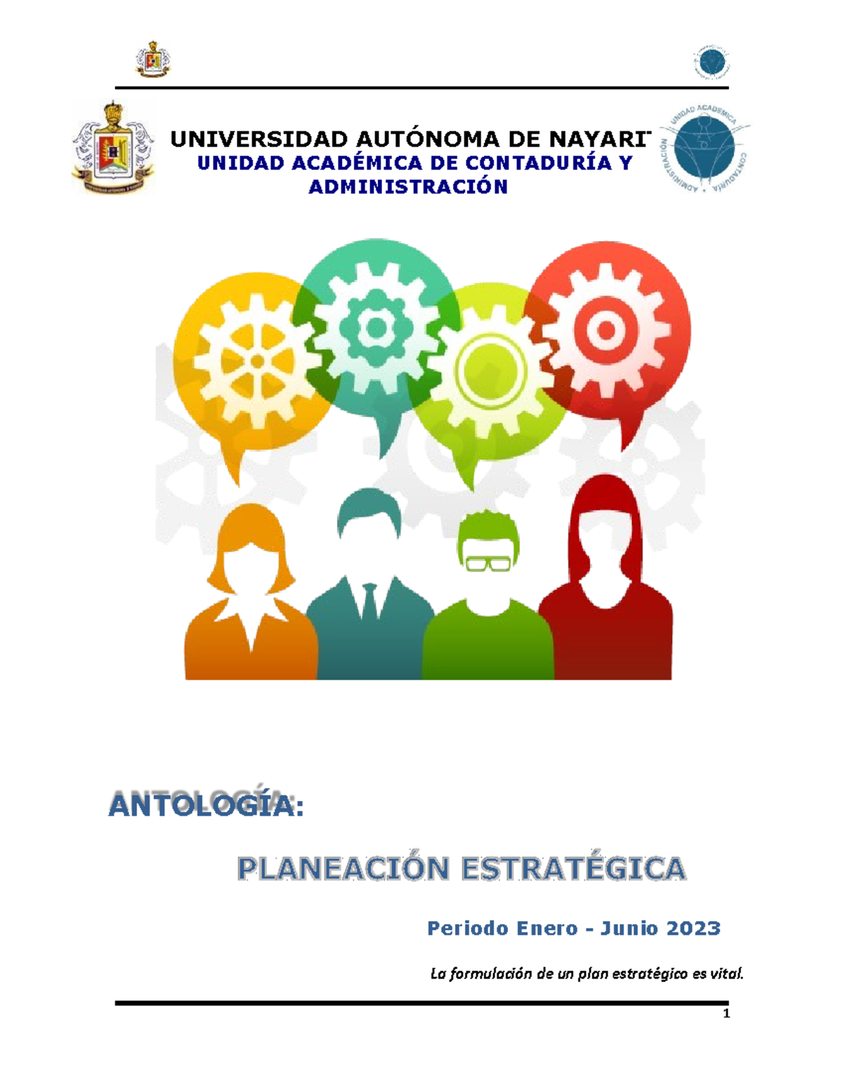 Antología Planeación Estratégica 2023 - Periodo Enero - Junio 2023 La ...