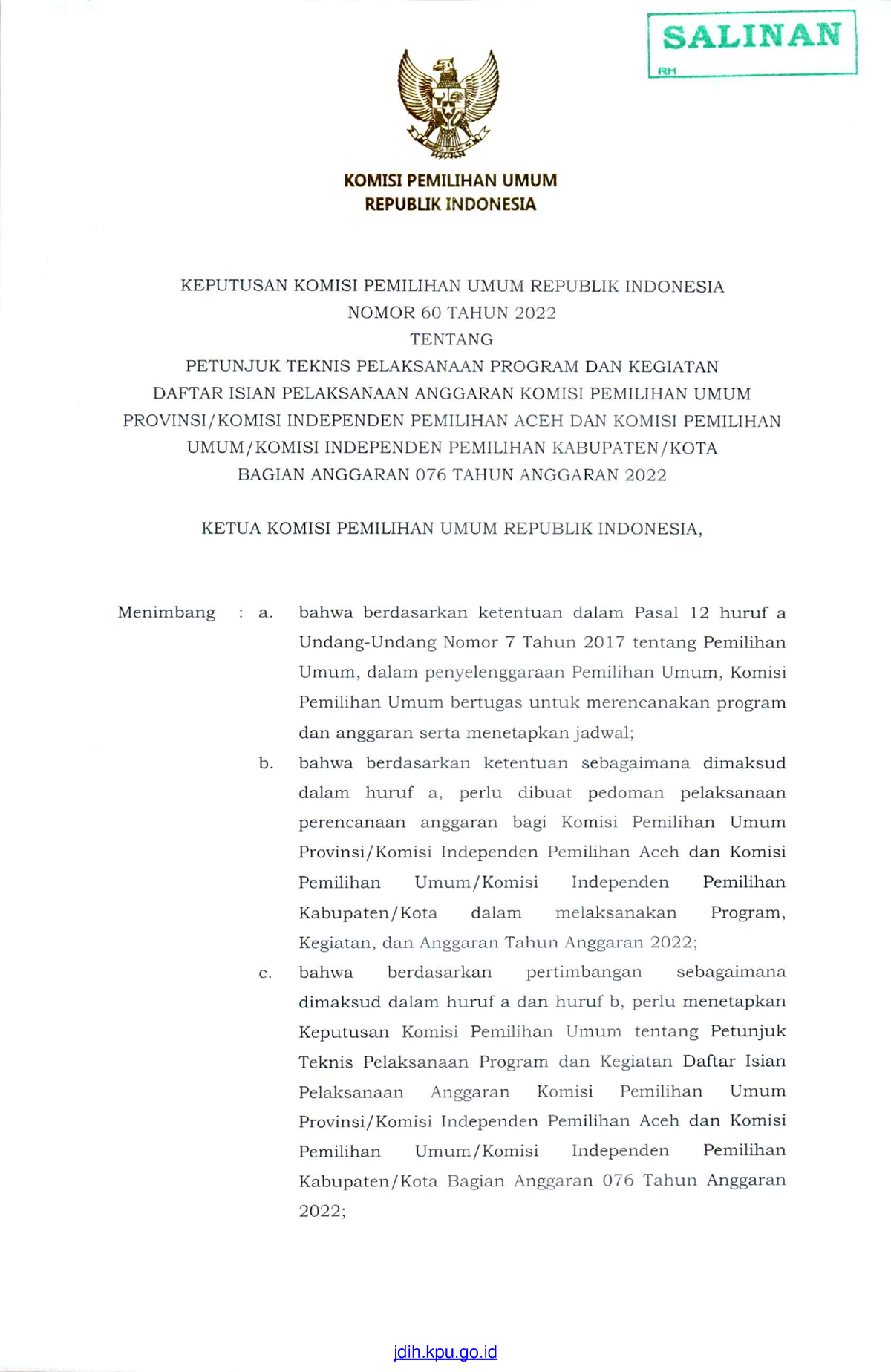 KPT 60 THN 2022 - Keputusan KPU - Mengingat : 1. Undang-Undang Nomor 17 ...