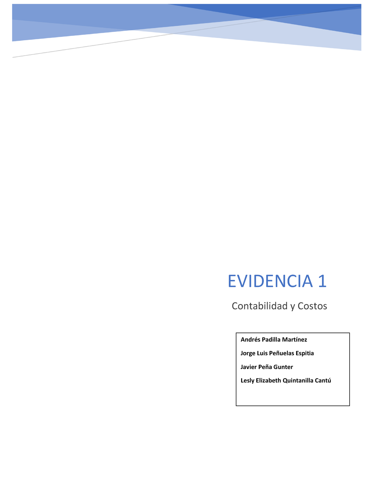 Evidencia 1 Contabilidad Y Costos Evidencia 1 Contabilidad Y Costos Andrés Padilla Martínez 9159