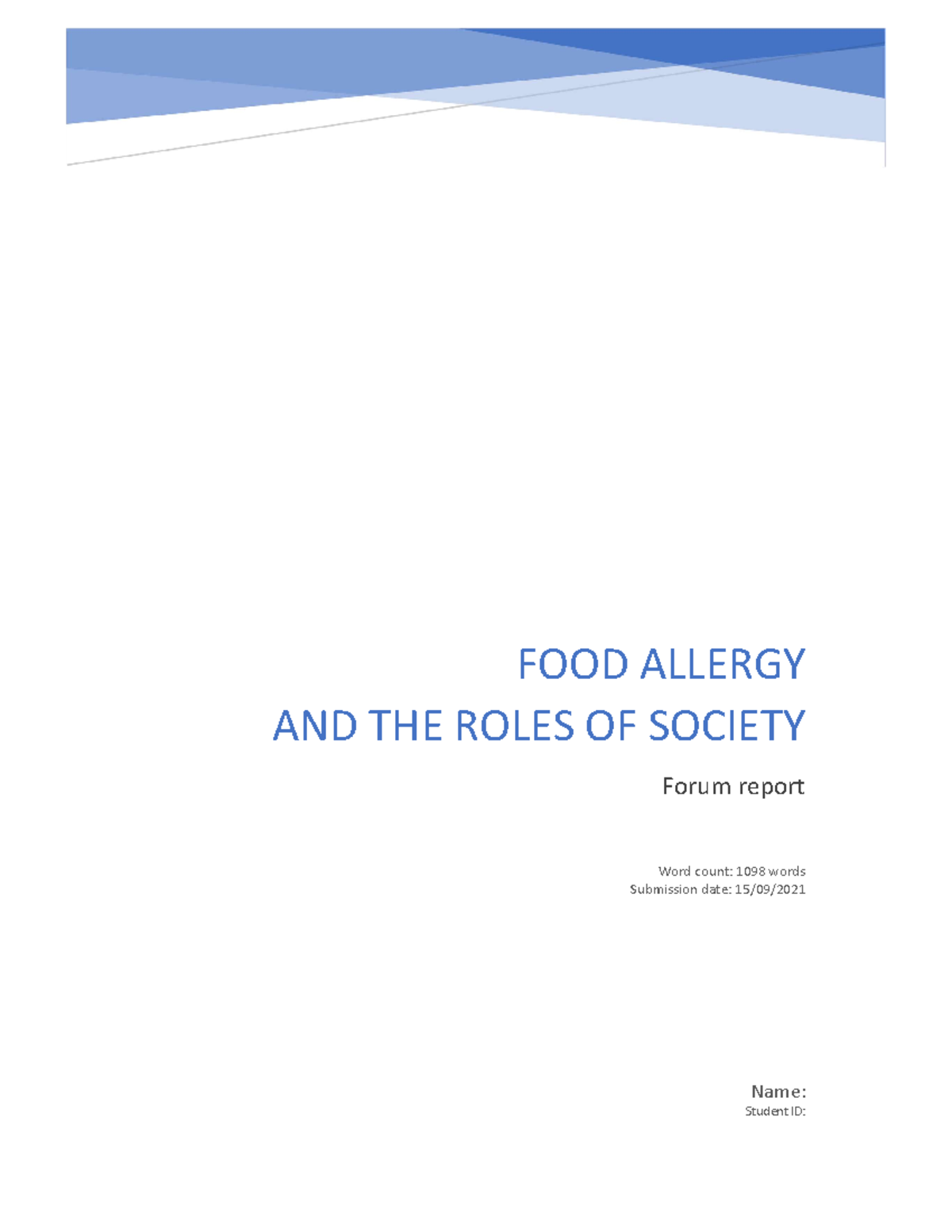 Assignment 1 - Forum report example - FOOD ALLERGY AND THE ROLES OF ...