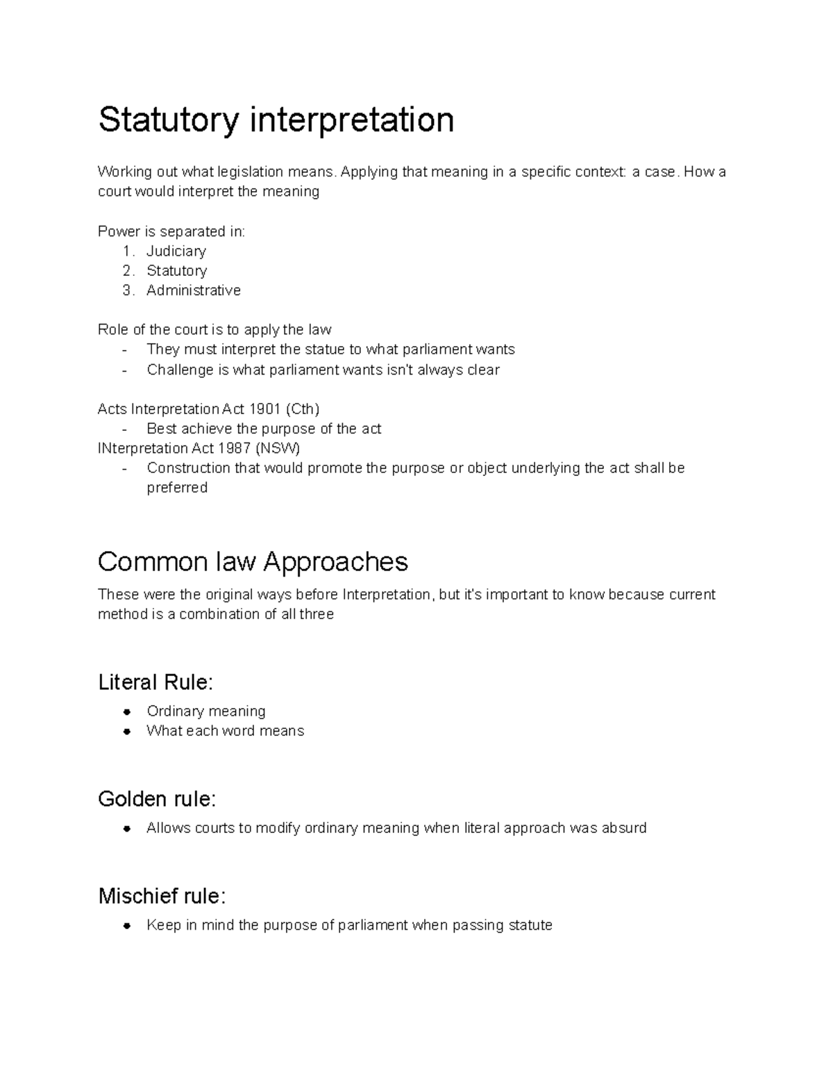 Statutory interpretation Statutory interpretation Working out what legislation means. Applying