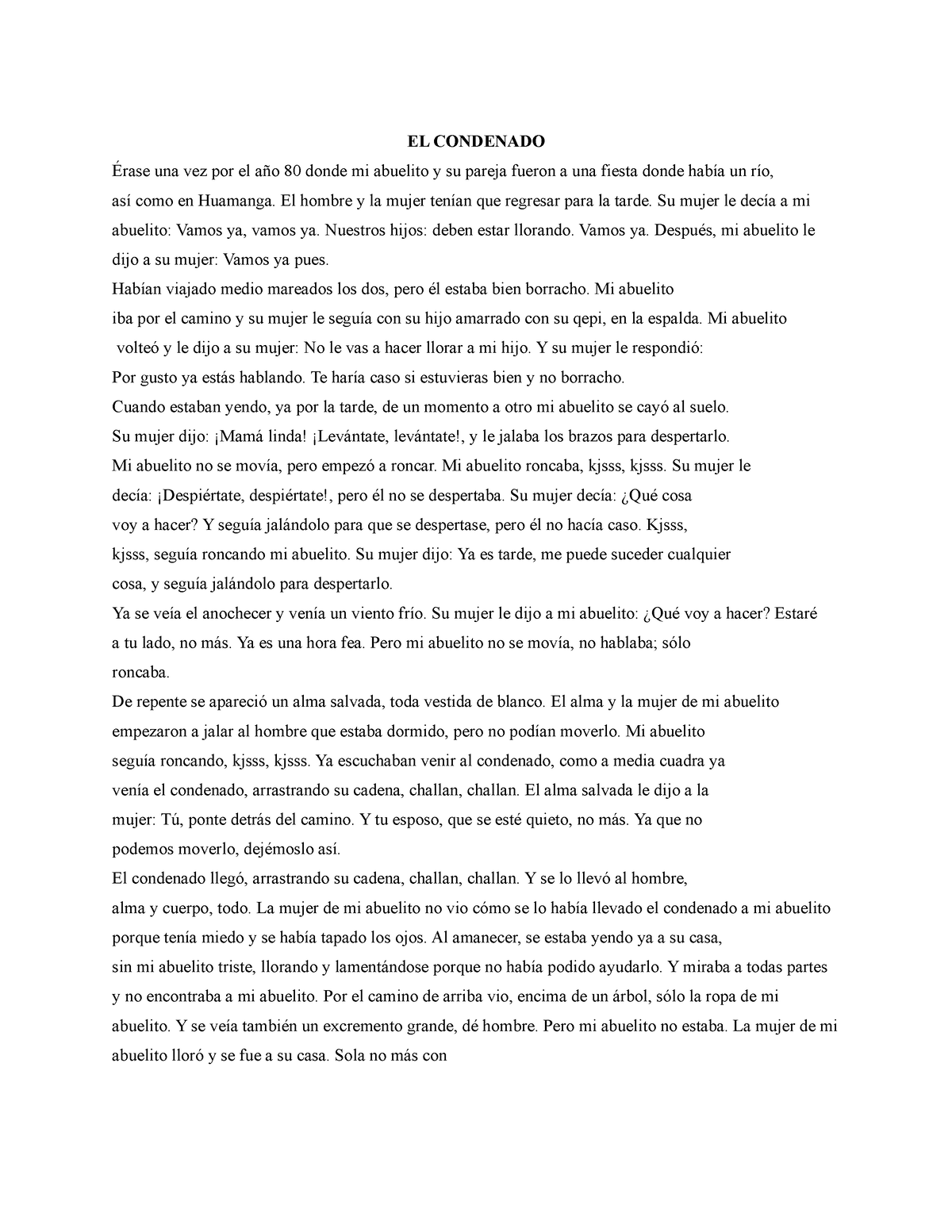 El Condenado Cuento Quechua El Condenado Érase Una Vez Por El Año 80 Donde Mi Abuelito Y Su 4940