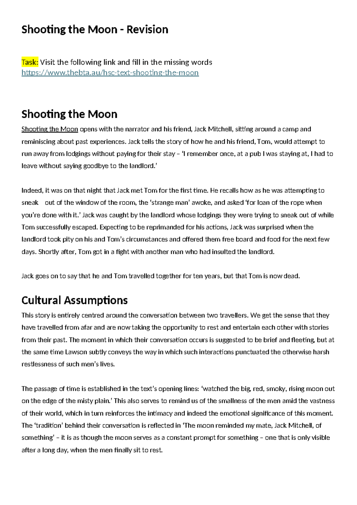 Shooting the Moon Revision Jack tells the story of how he and his