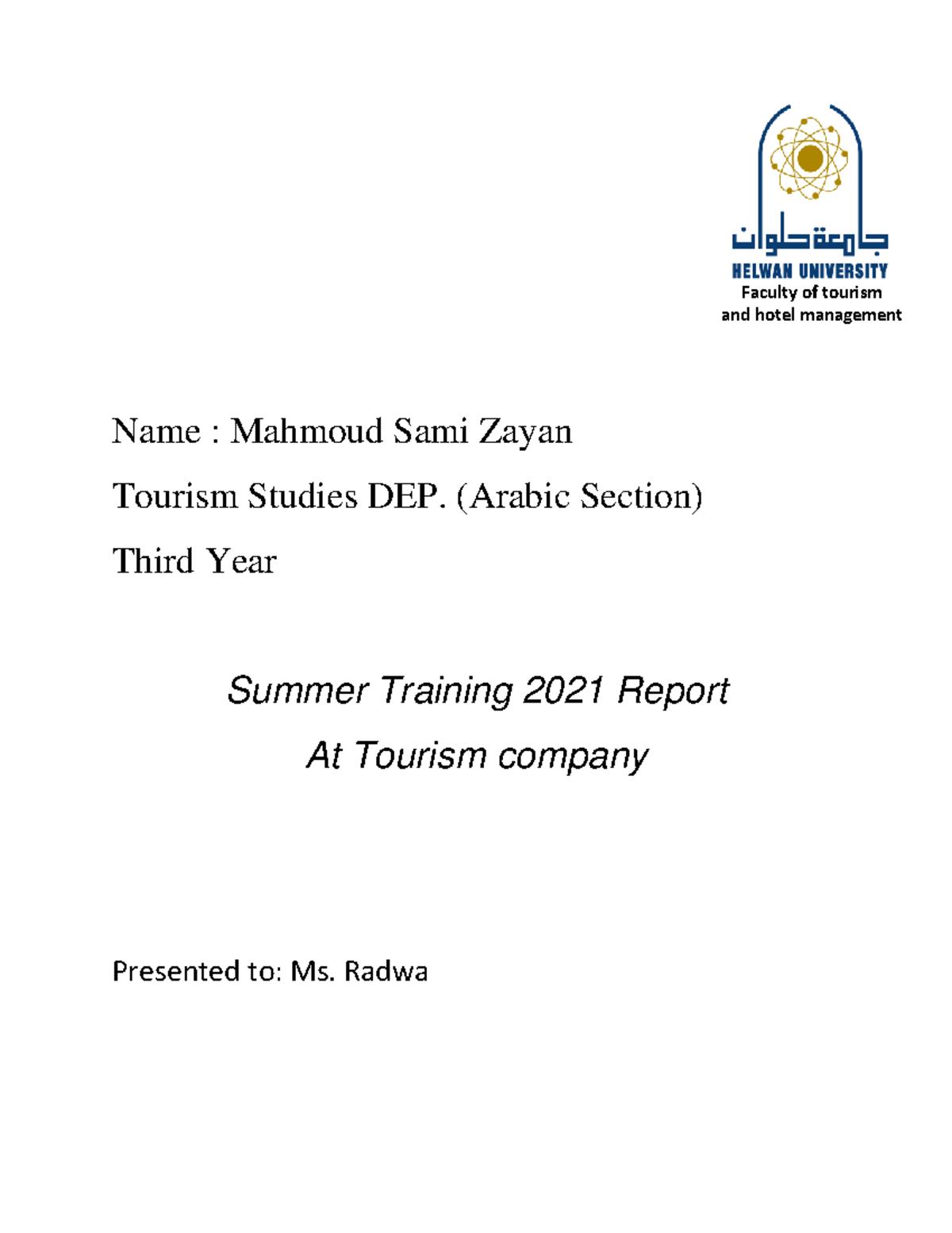 Training Report in tourism Co. Name Mahmoud Sami Zayan Tourism