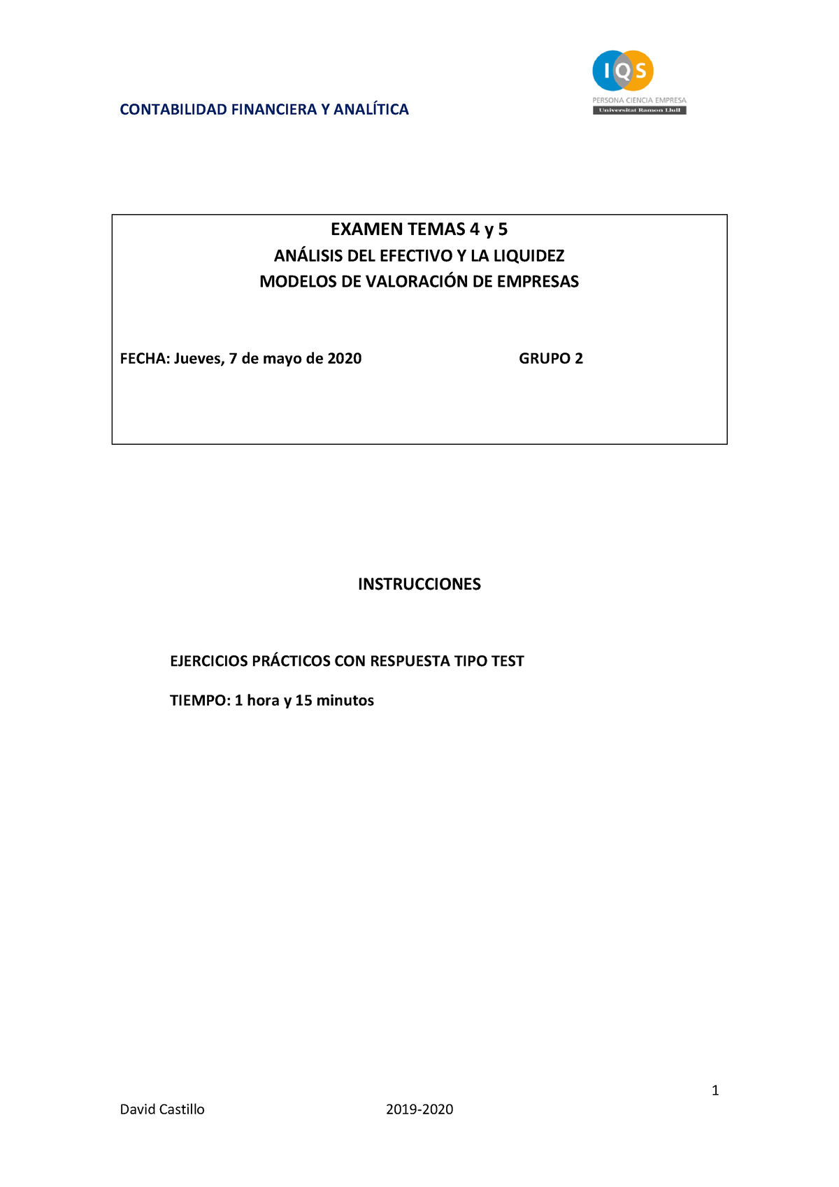 Enunciado Examen - 1 EXAMEN TEMAS 4 Y 5 AN¡LISIS DEL EFECTIVO Y LA ...