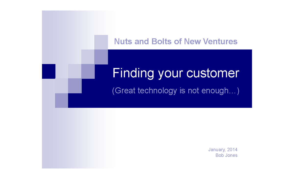 3 business course notes Finding your customer Nuts and Bolts of New