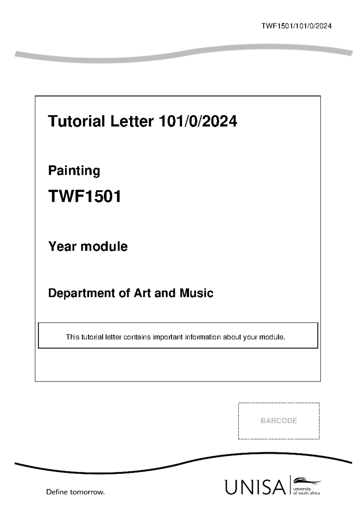 101 2024 0 B - TWF 1501 /101/0/ 2024 Tutorial Letter 101/ 0 / 2024 ...