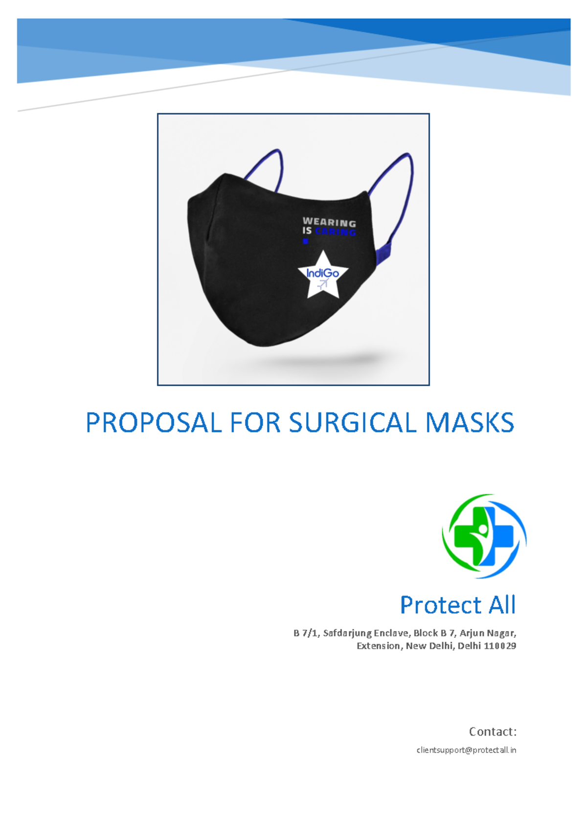 MC Assignment PROPOSAL FOR SURGICAL MASKS Contact clientsupportprotectall Protect All B 7/1