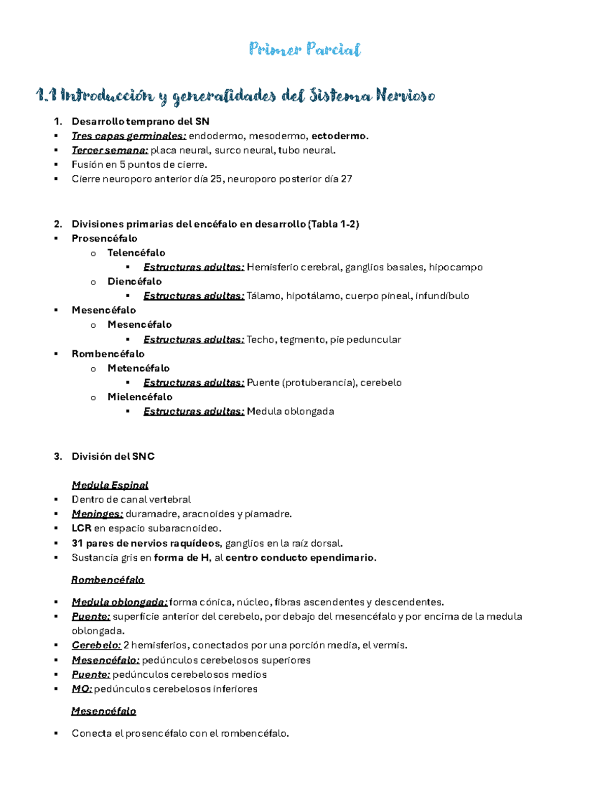Notas Neuro - apuntes - Primer Parcial 1 Introducción y generalidades ...