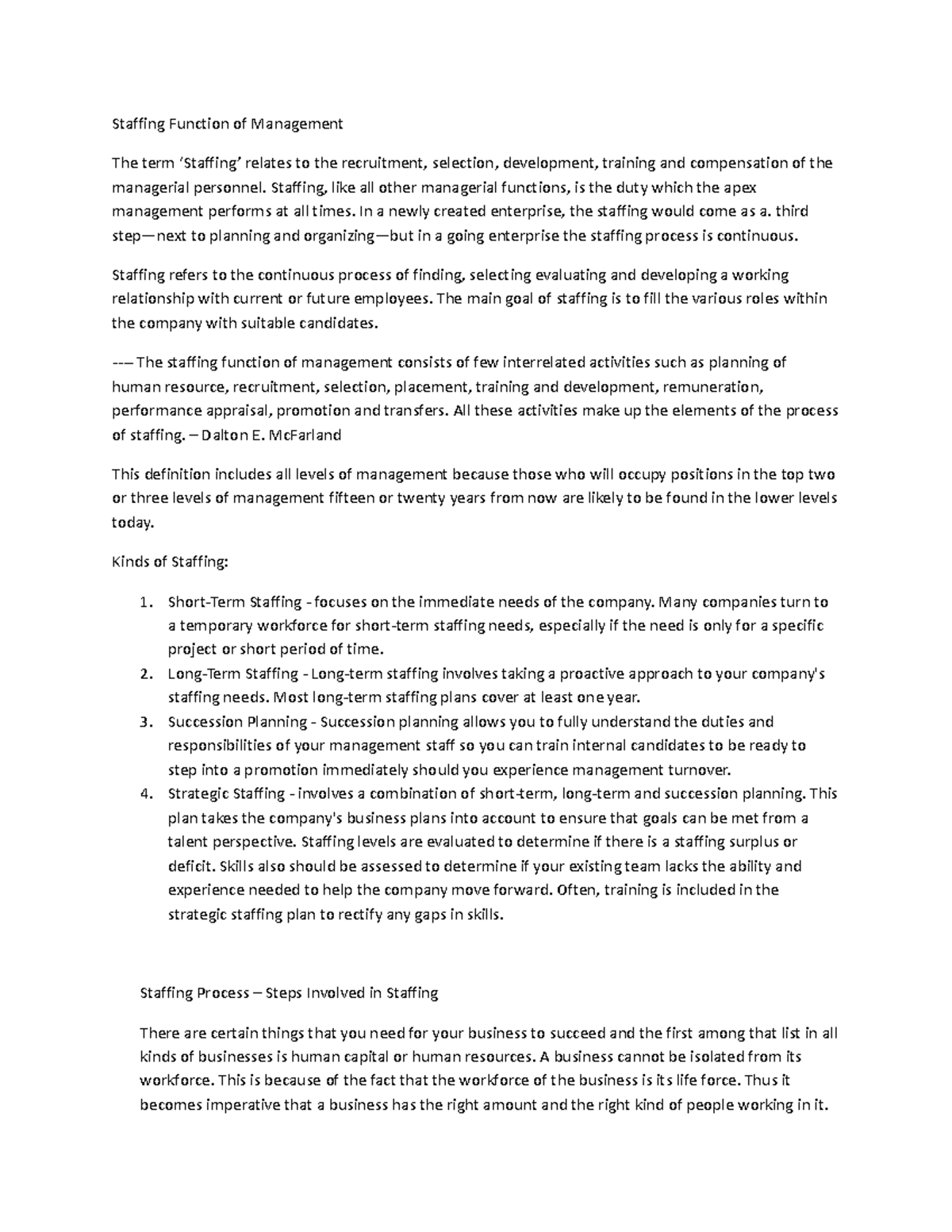 Staffing Function of Management - Staffing, like all other managerial ...