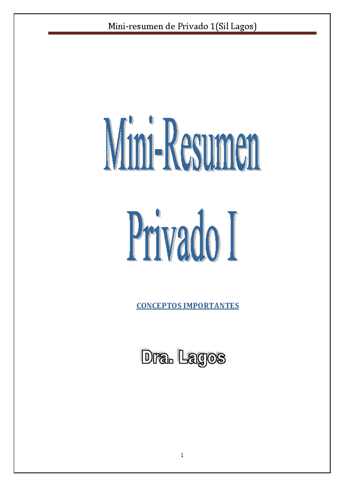 Mini- Resumen Priv. 1 - CONCEPTOS IMPORTANTES Es muy importante ...
