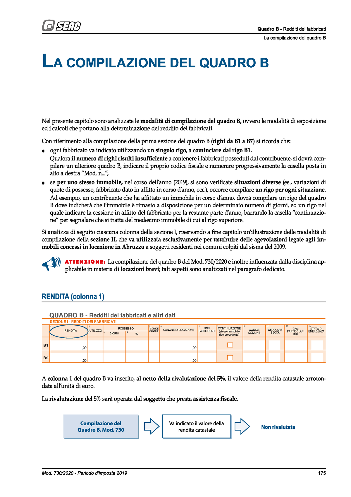 Quadro B - Approfondimento Caf - SEZIONE I - REDDITI DEI FABBRICATI B B ...