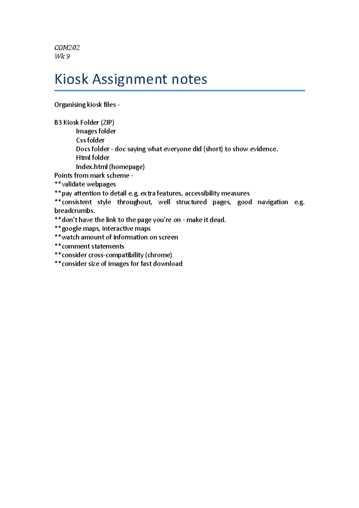 Wk9 - notes to consider when doing the kiosk assignment. - COM Wk 9 ...