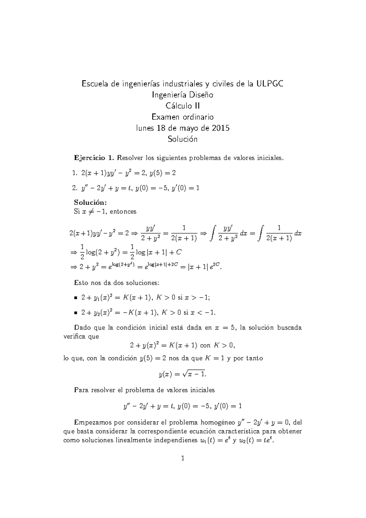 Calculo II. Examen Resuelto - Escuela de ingenier ́ıas industriales y ...