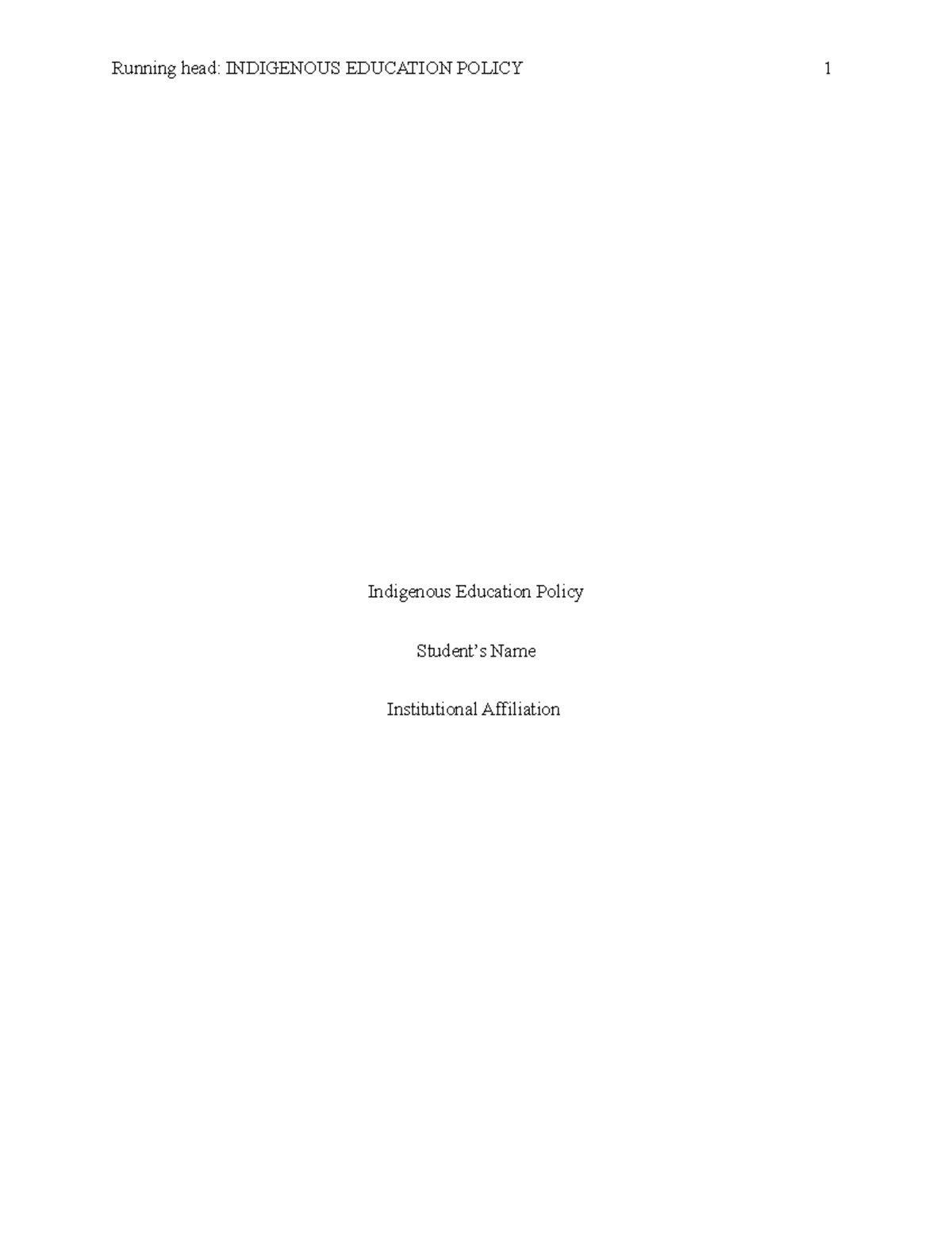 Policy Analysis of Indigenous Education in Australia - Running head ...