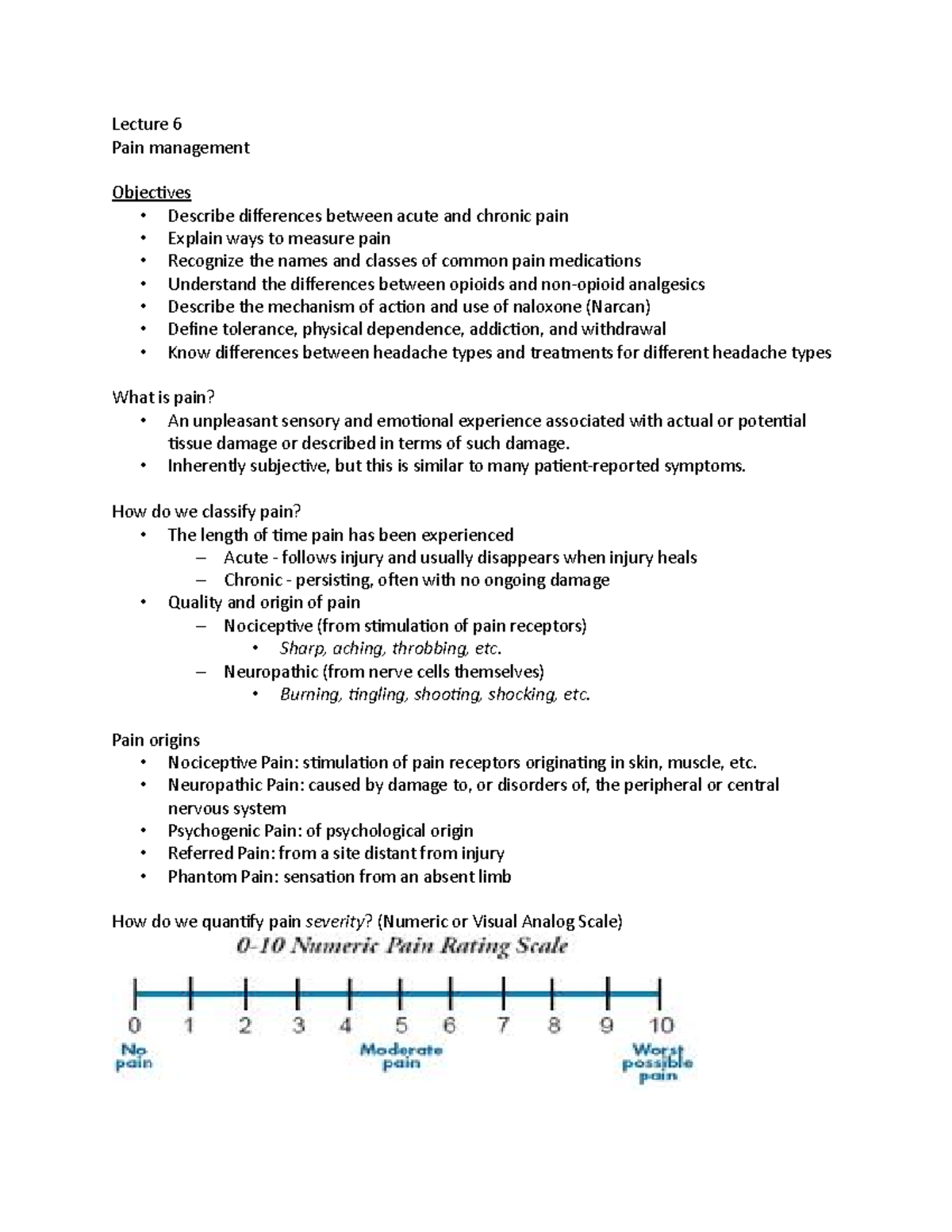 pain and headaches - Lecture 6 Pain management Objecives - Describe ...