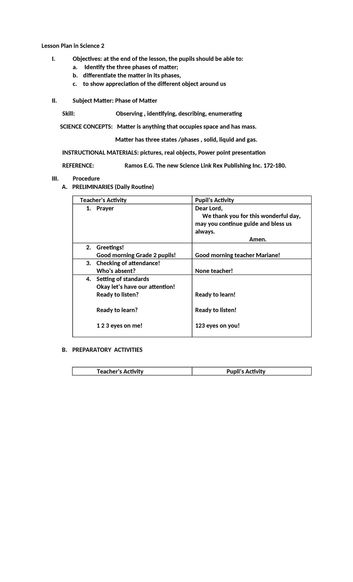 Lesson PLAN Science 2 - Lesson Plan in Science 2 I. Objectives: at the ...