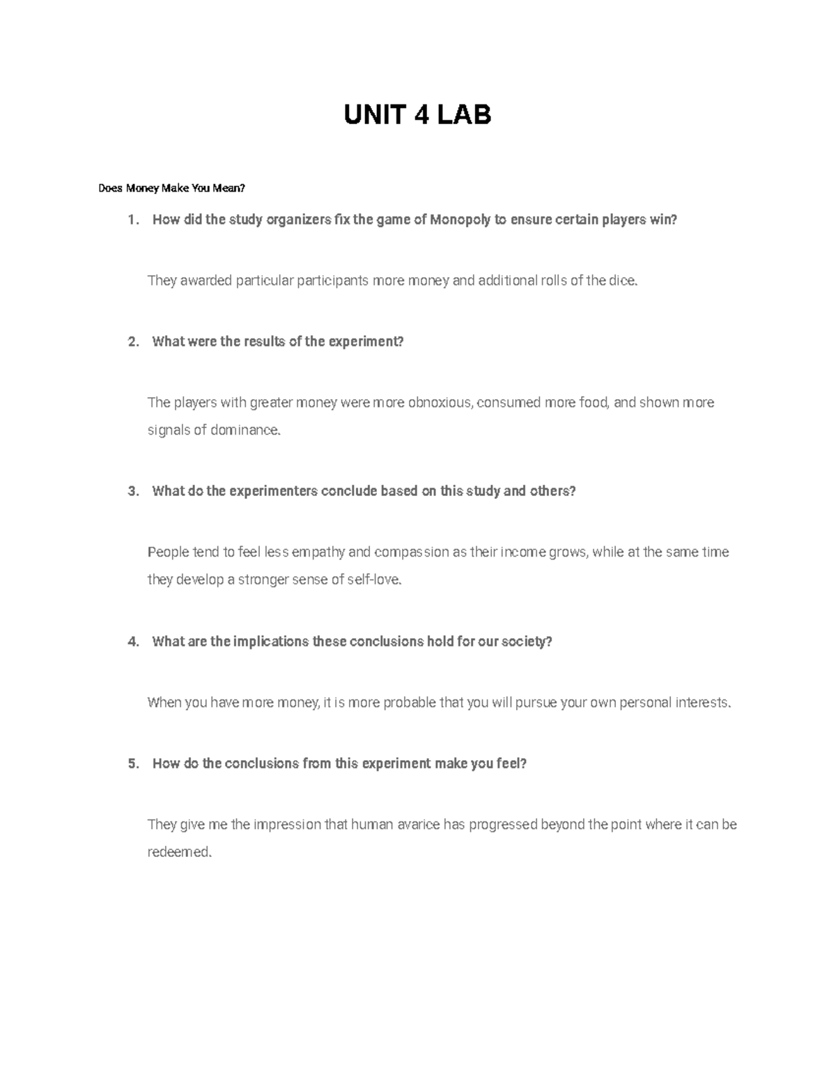 Money Matters UNIT 4 LAB UNIT 4 LAB Does Money Make You Mean? How did