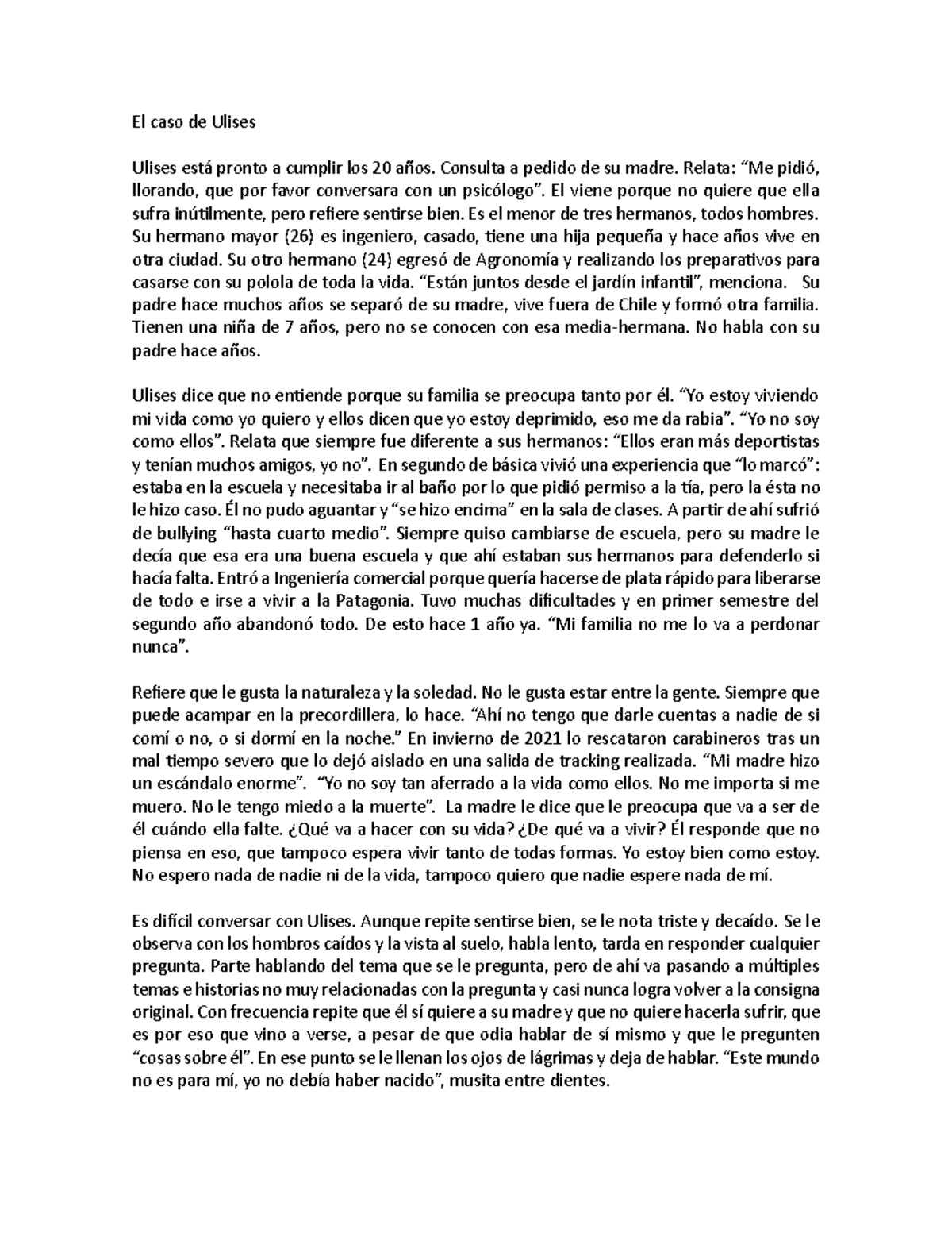 El Caso De Ulises Actividad Práctica Y Aplicación De Contenidos El