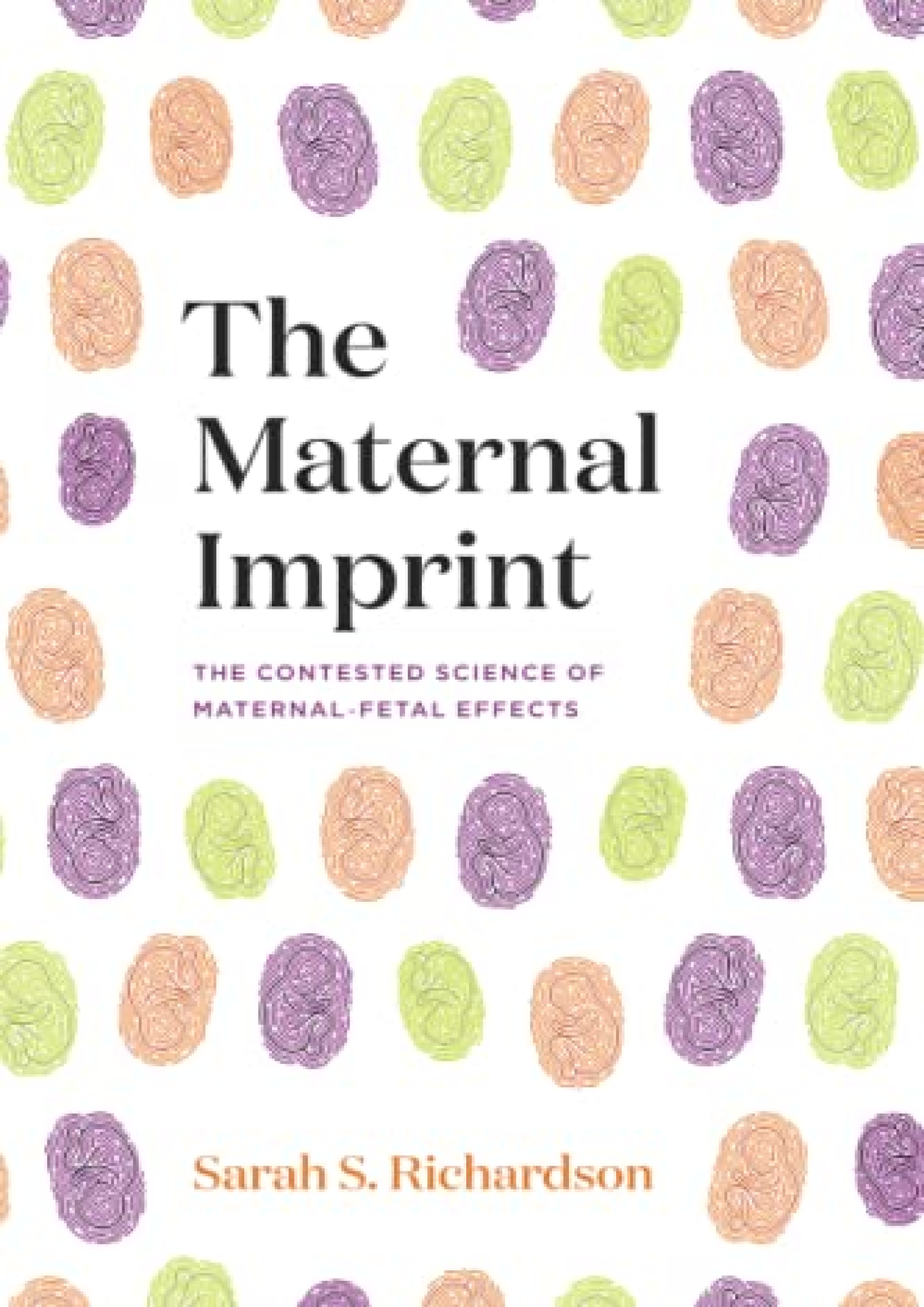 Read PDF The Maternal Imprint: The Contested Science of Maternal-Fetal ...