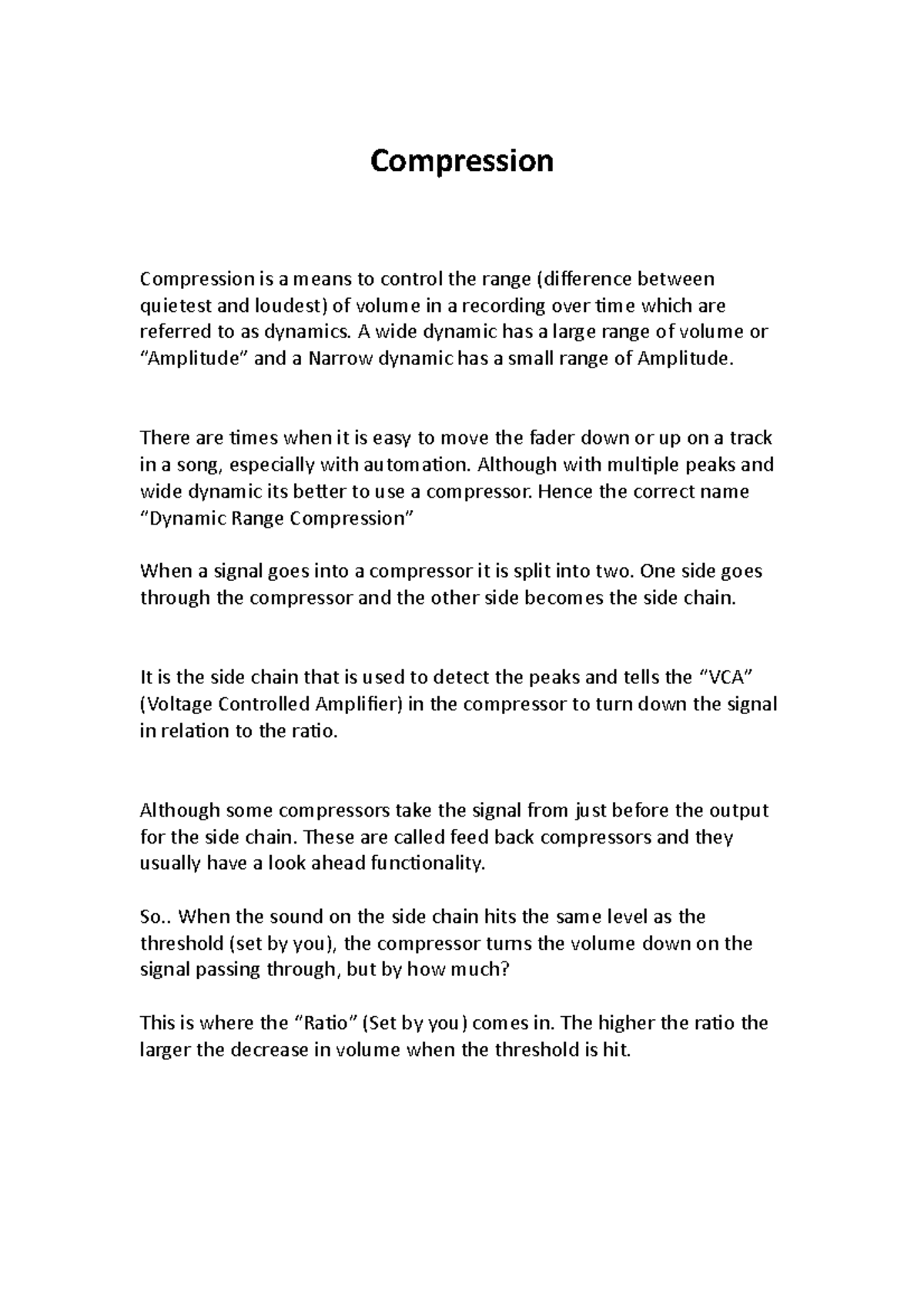 Studio Techniques - Compression - Compression Compression is a means to ...