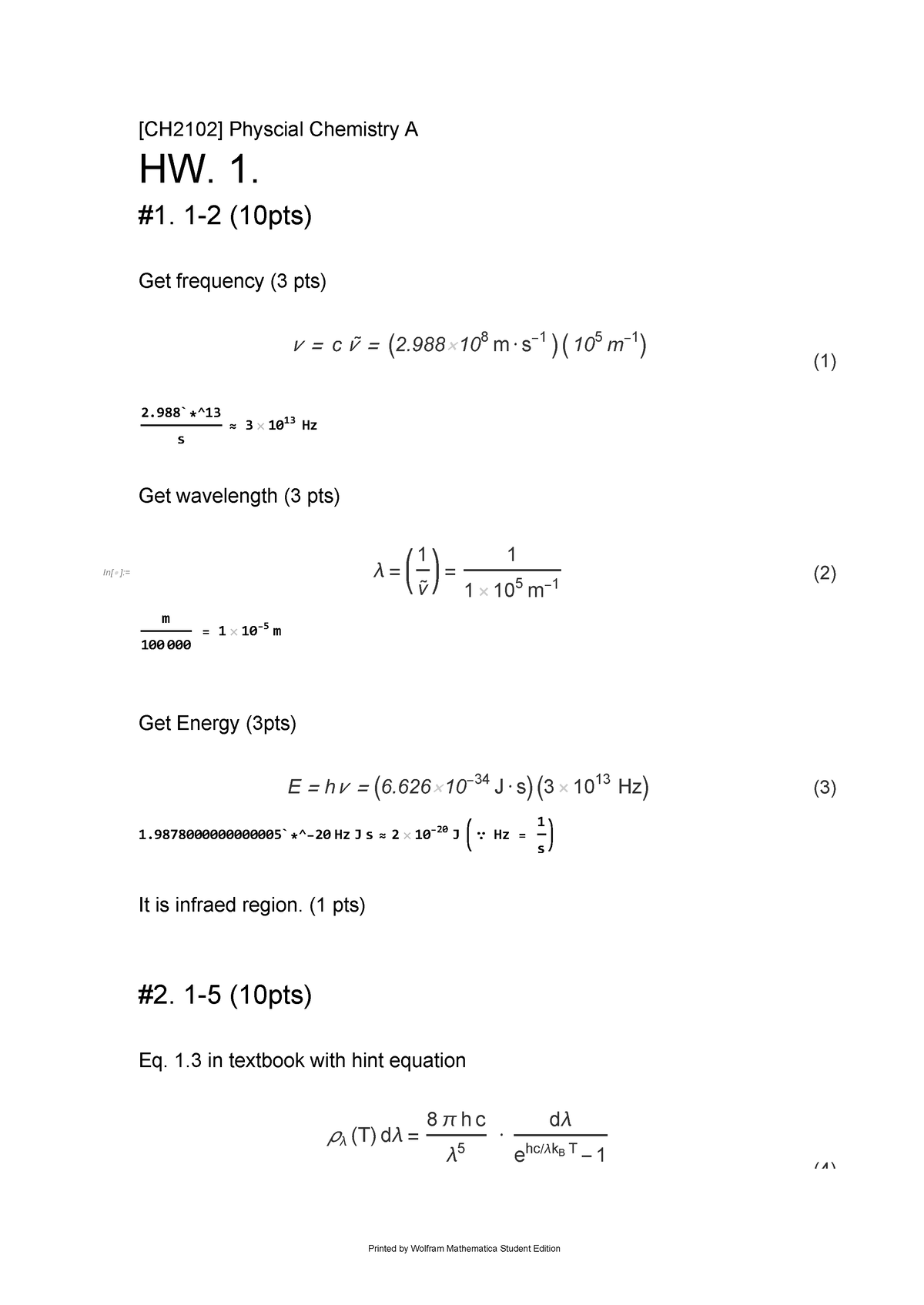 HW1 Sol - Physical Chemistry - [CH2102] Physcial Chemistry A HW. 1. #1 ...