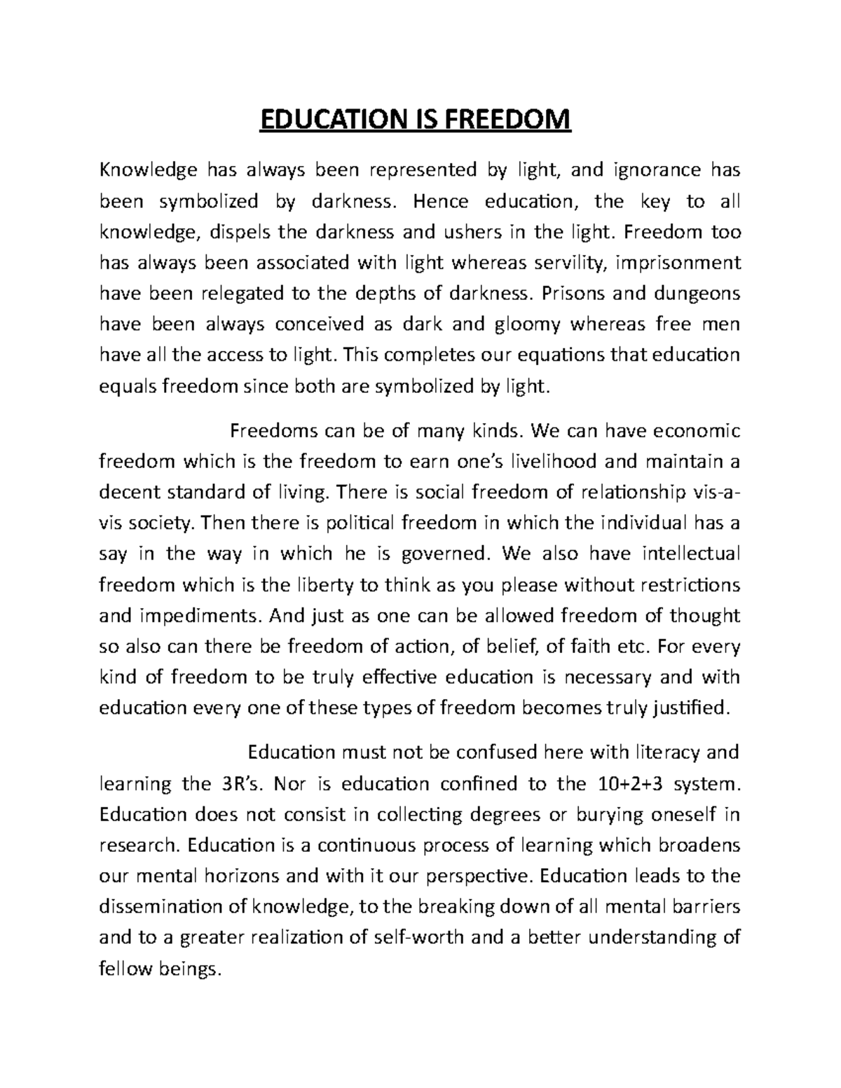 Education IS Freedom EDUCATION IS FREEDOM Knowledge has always been