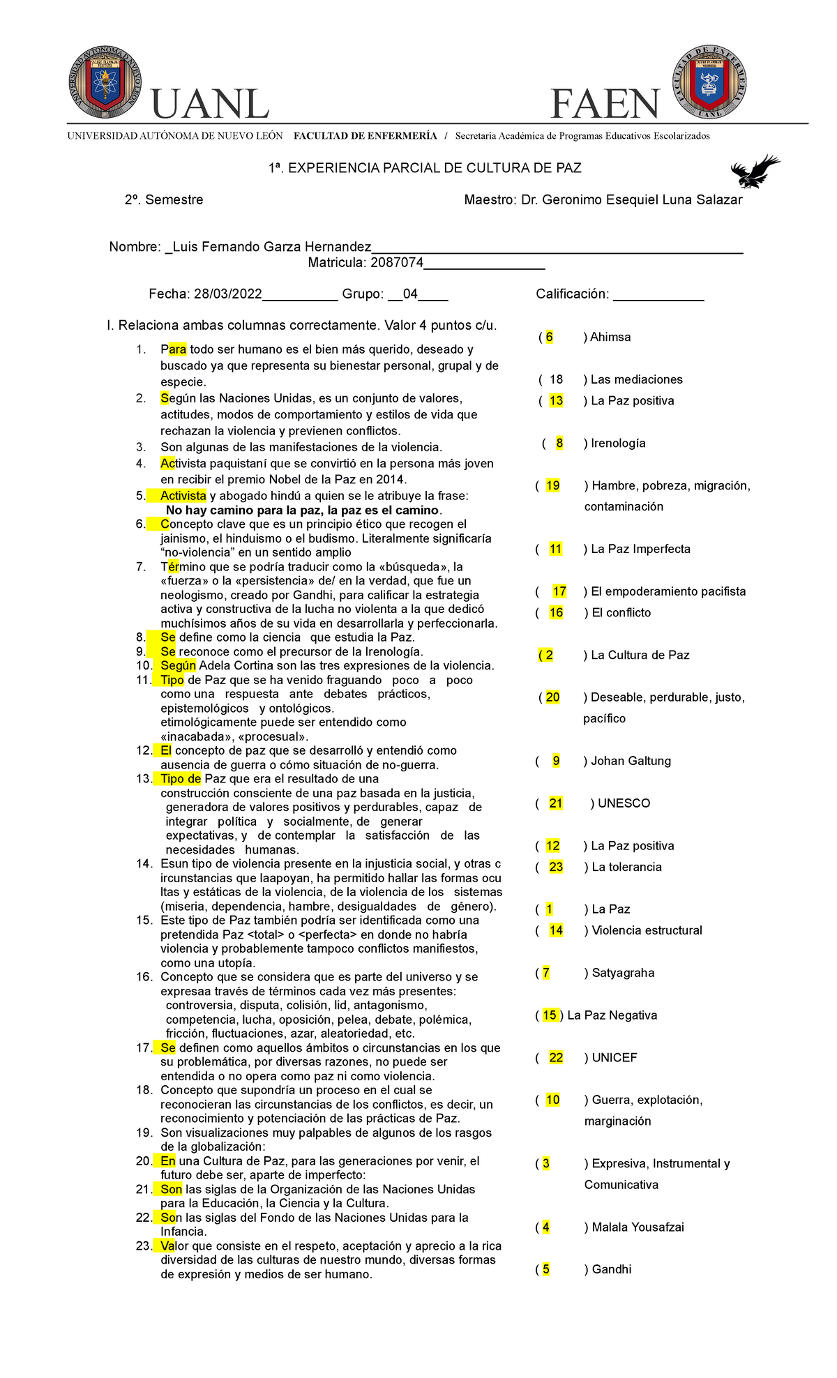 1er Examen Parcial Cultura De Paz X Universidad AutÓnoma De Nuevo LeÓn Facultad De EnfermerÍa 7217