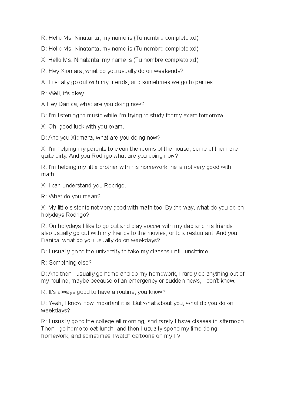 Dhefonua Dialogo semana 7 R Hello Ms. Ninatanta, my name is (Tu