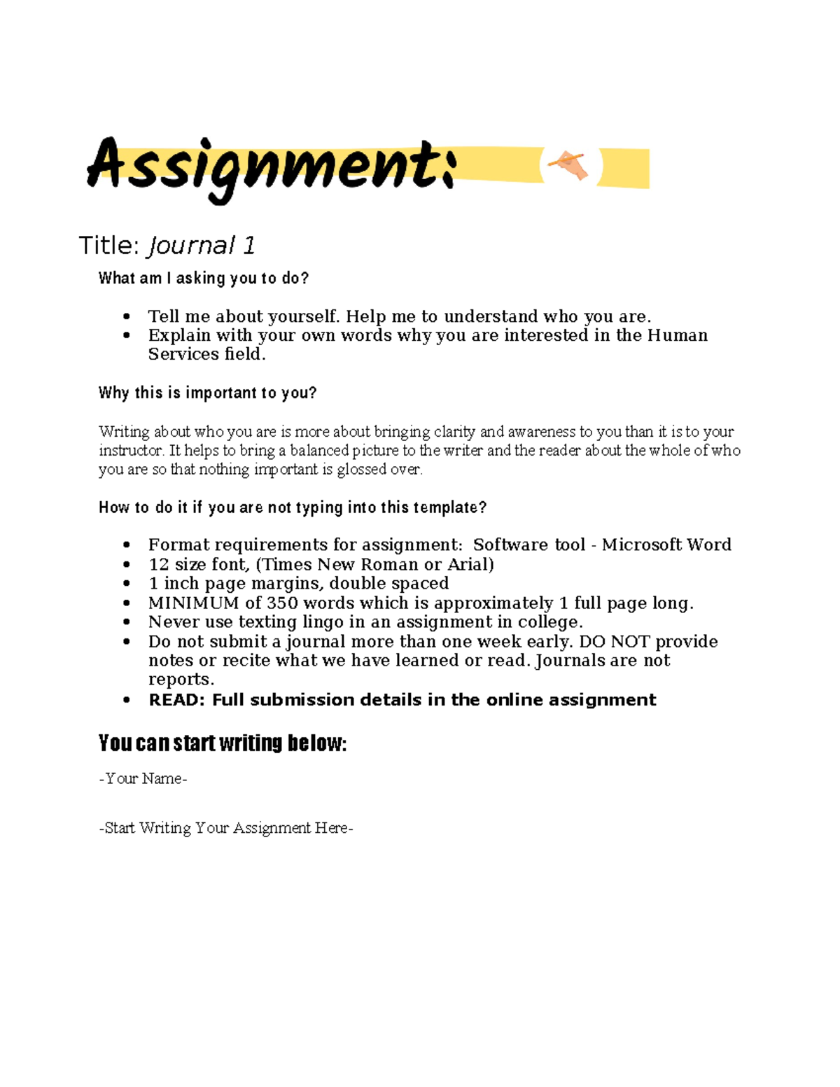 Template HMS121 Assign Journal 1 - Title: Journal 1 What am I asking ...