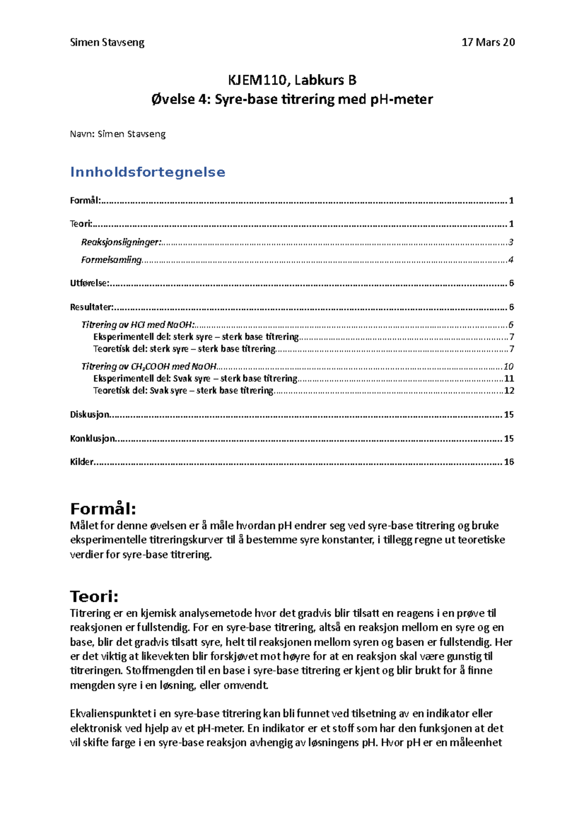 Lab4 - Syre-base Titrering - KJEM110, Labkurs B Øvelse 4: Syre-base ...